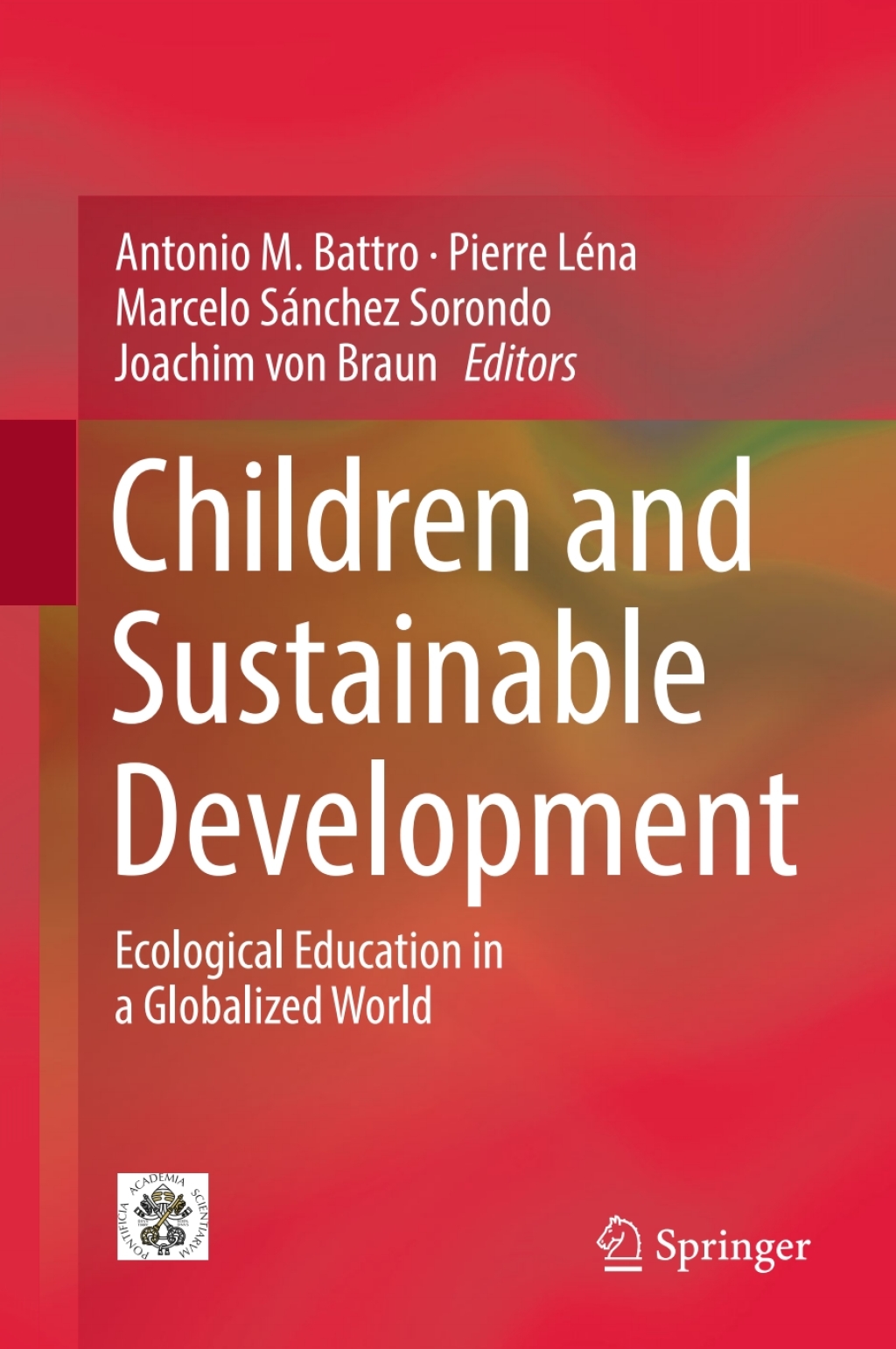 Children and Sustainable Development Ecological Education in a Globalized World â€“ PDF/EPUB Version Downloadable