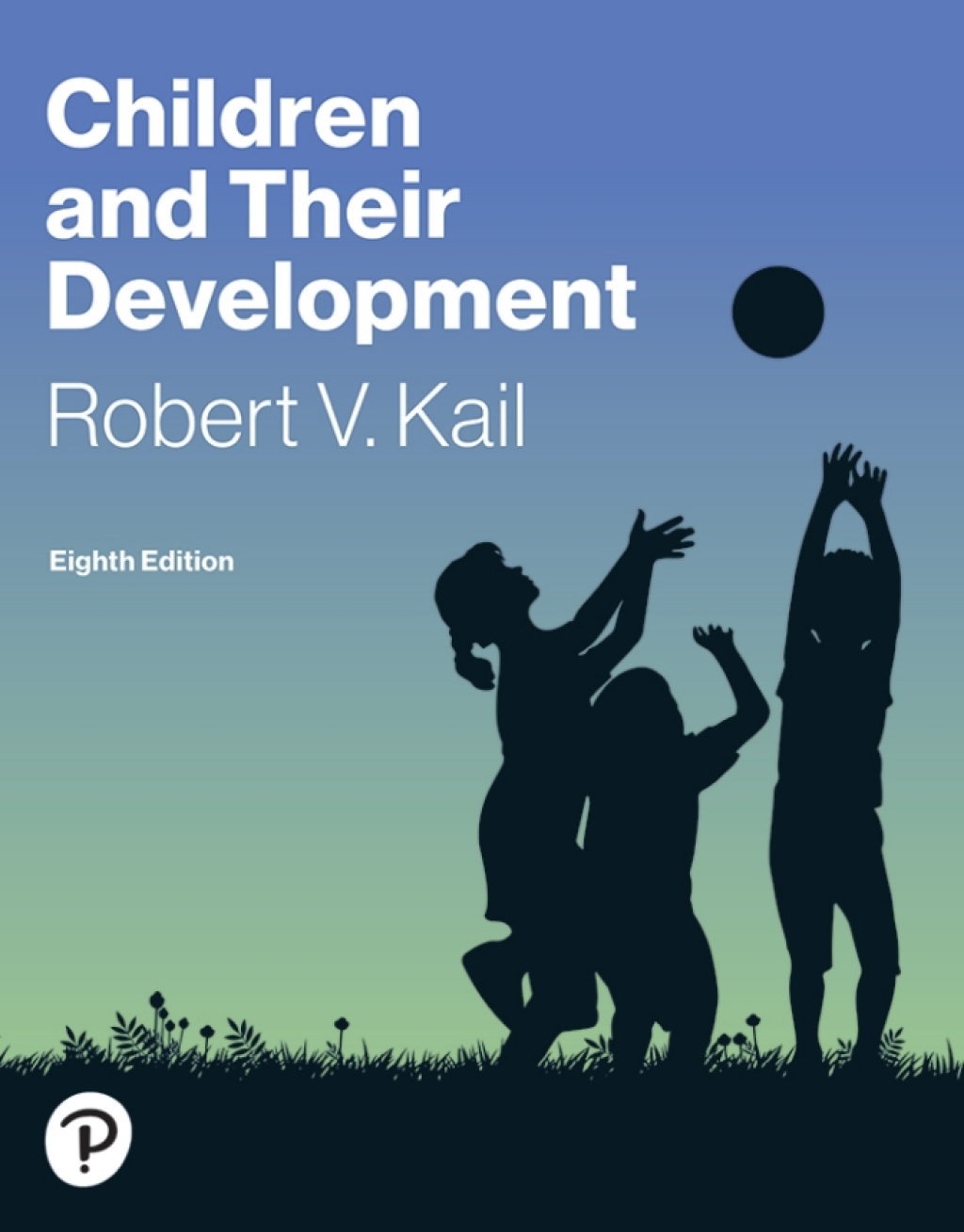 Children and Their Development 8th Edition â€“ PDF/EPUB Version Downloadable