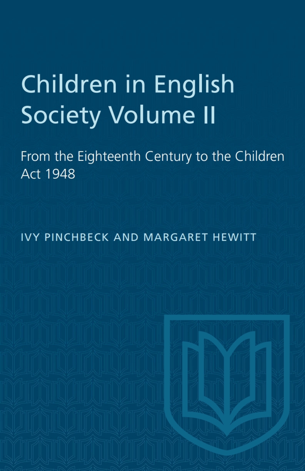 Children in English Society Volume II From the Eighteenth Century to the Children Act 1948 1st Edition â€“ PDF/EPUB Version Downloadable