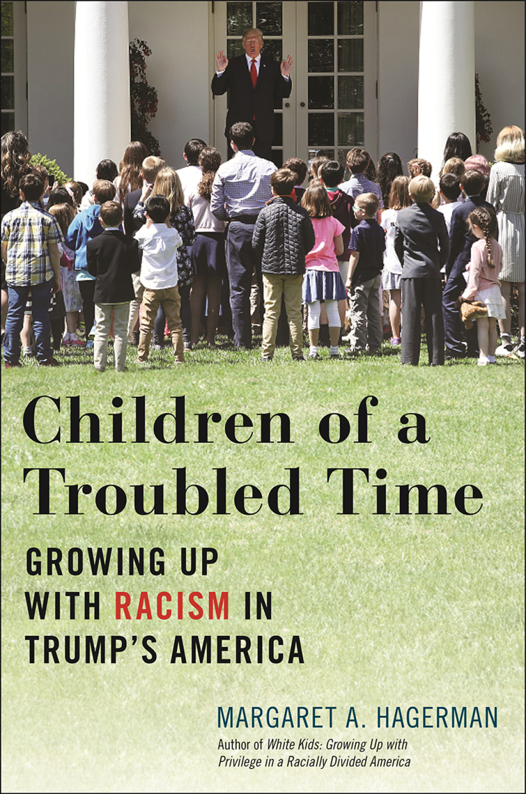 Children of a Troubled Time Growing Up with Racism in Trump's America - (PDF/EPUB Version)