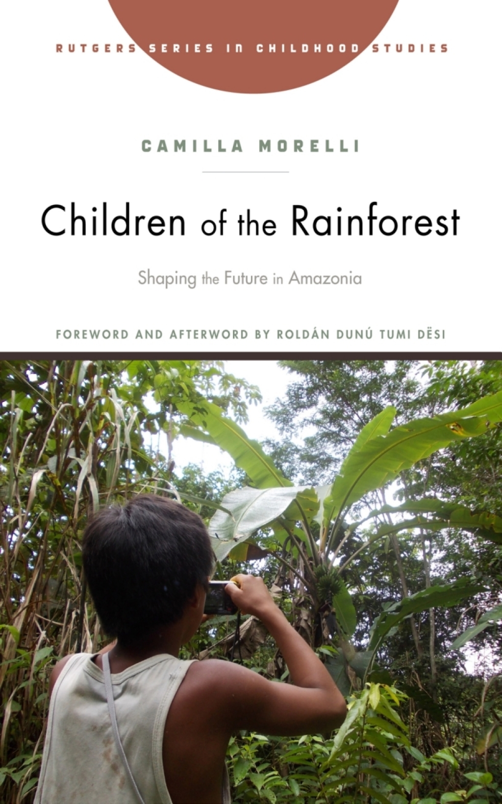 Children of the Rainforest Shaping the Future in Amazonia - (PDF/EPUB Version)