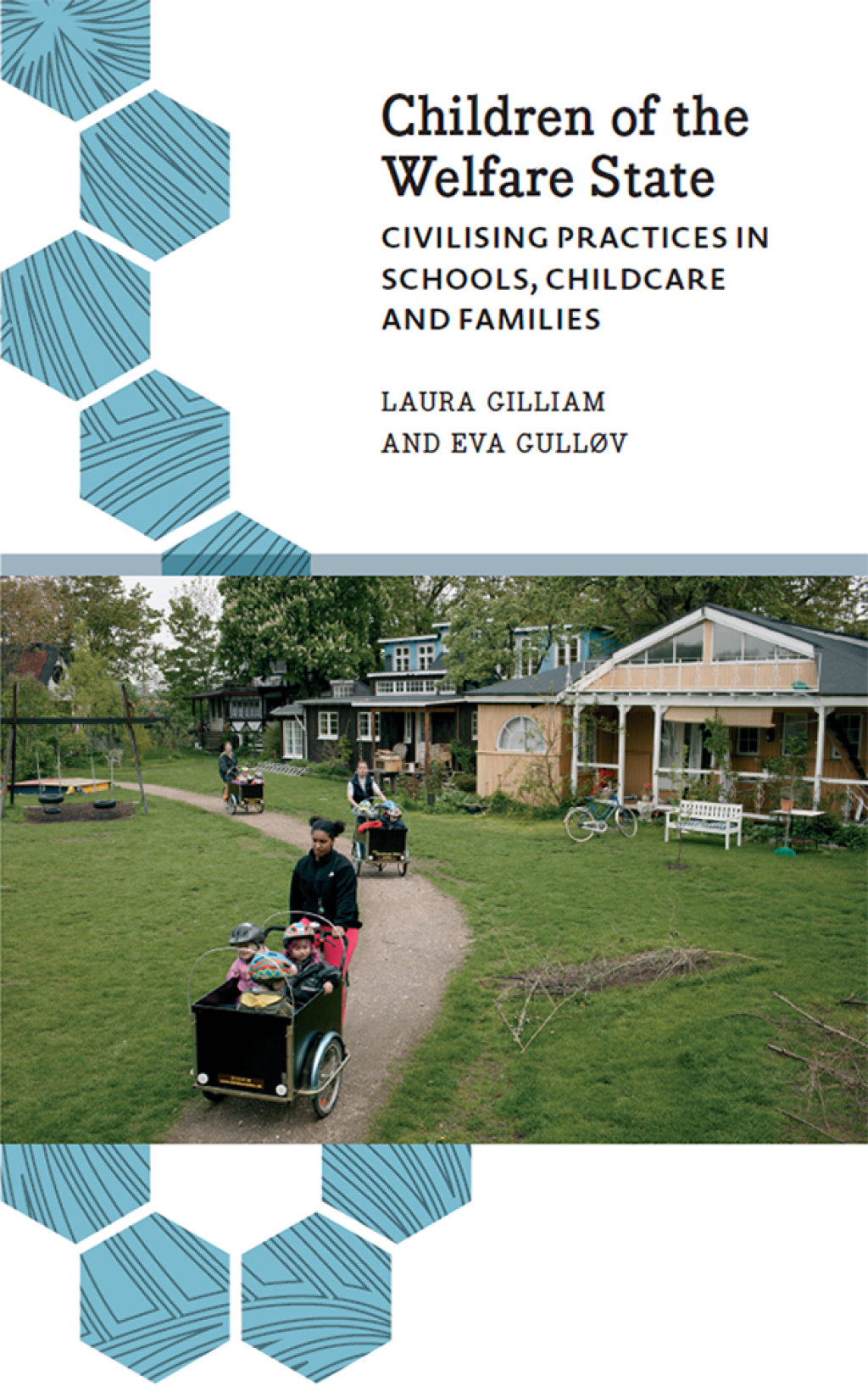 Children of the Welfare State Civilising Practices in Schools, Childcare and Families 1st Edition - (PDF/EPUB Version)