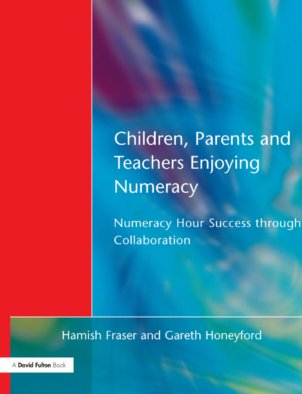 Children, Parents and Teachers Enjoying Numeracy Numeracy Hour Success ...