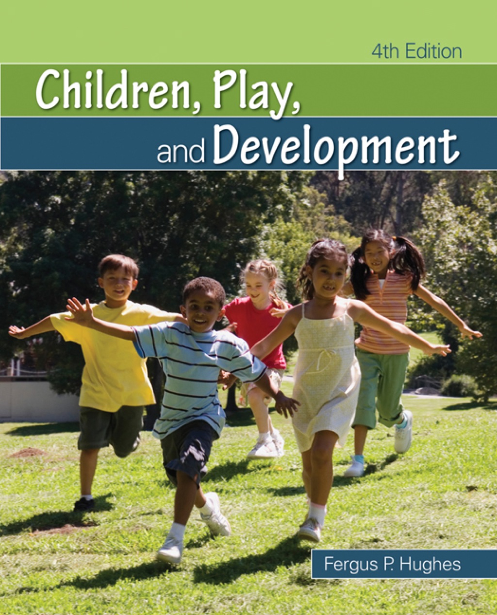 Children, Play, and Development 4th Edition â€“ PDF/EPUB Version Downloadable