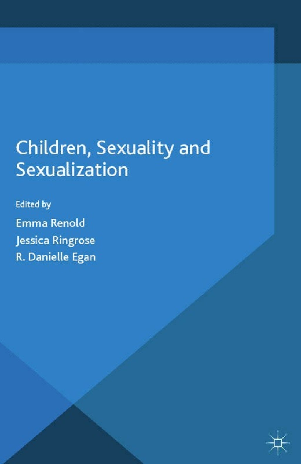 Children, Sexuality and Sexualization â€“ PDF/EPUB Version Downloadable