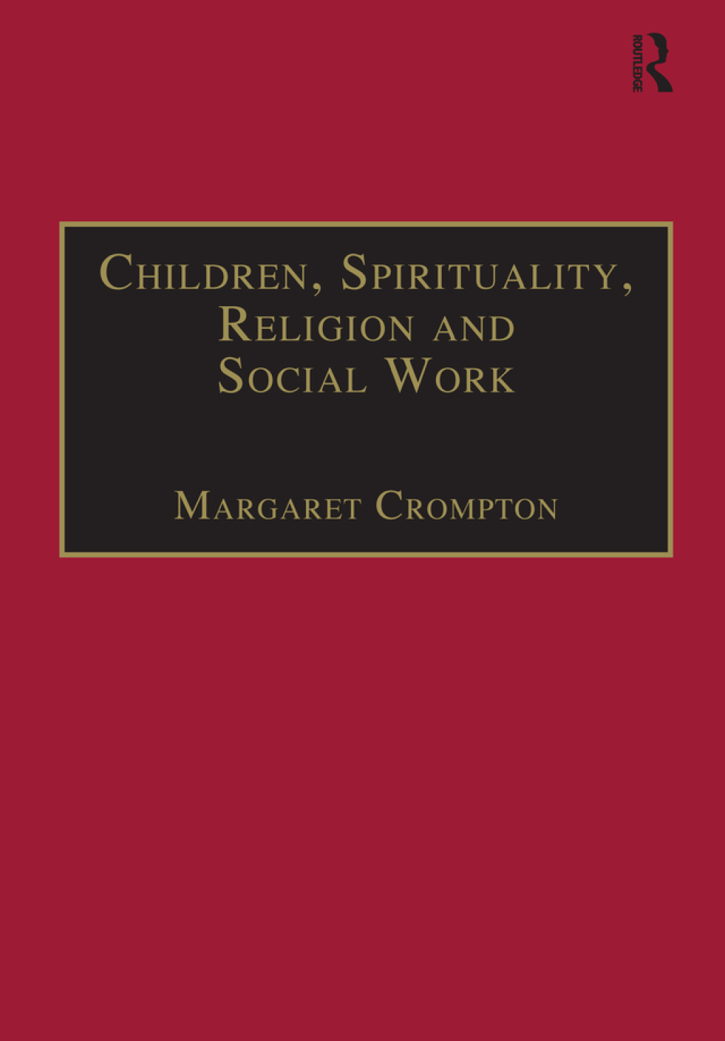 Children, Spirituality, Religion and Social Work 1st Edition â€“ PDF/EPUB Version Downloadable