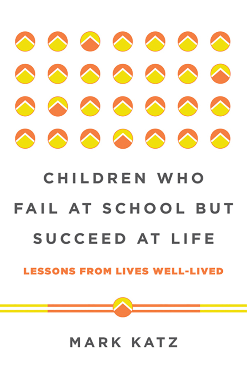 Children Who Fail at School But Succeed at Life Lessons from Lives Well-Lived  â€“ PDF/EPUB Version Downloadable