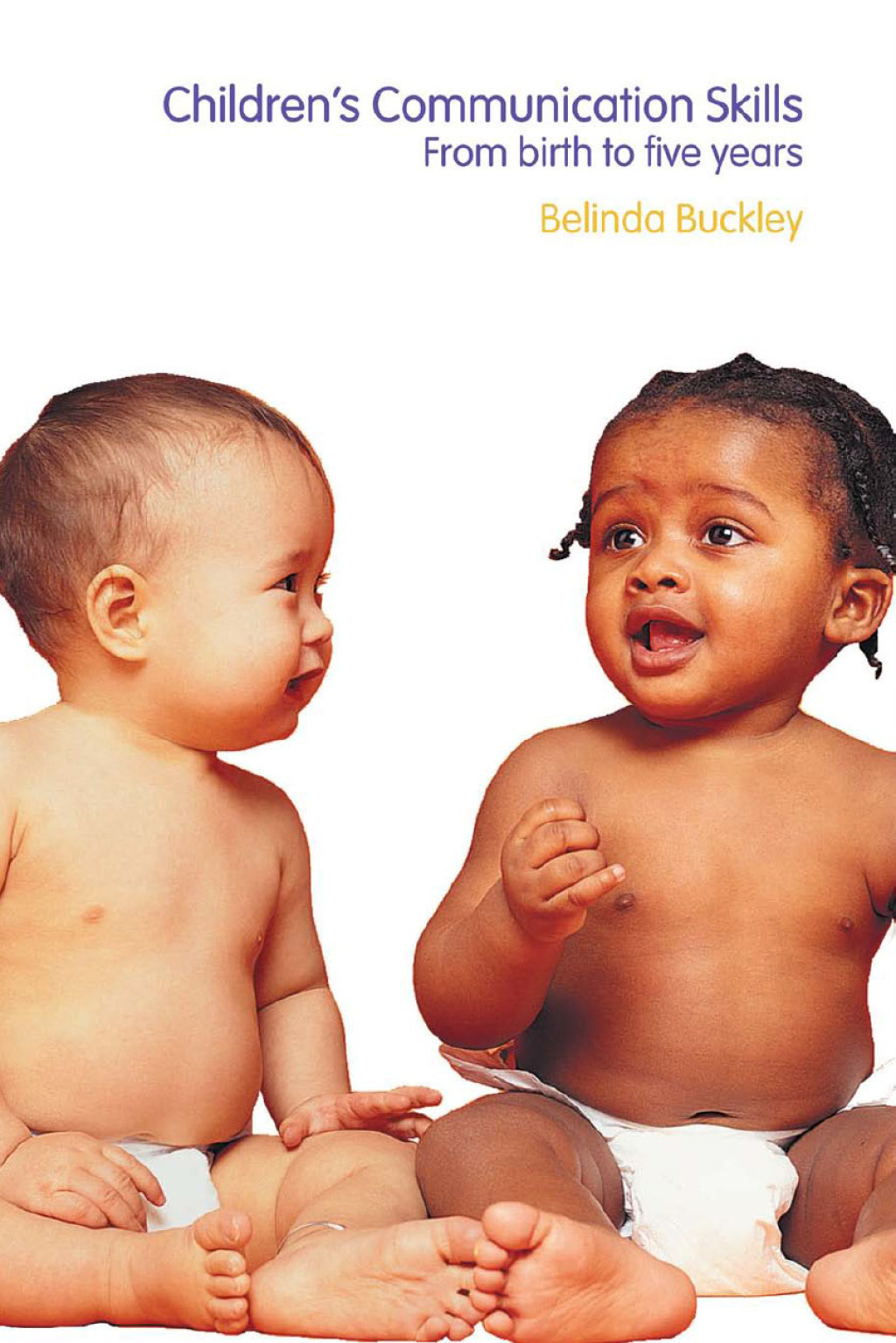 Children's Communication Skills From Birth to Five Years 1st Edition â€“ PDF/EPUB Version Downloadable