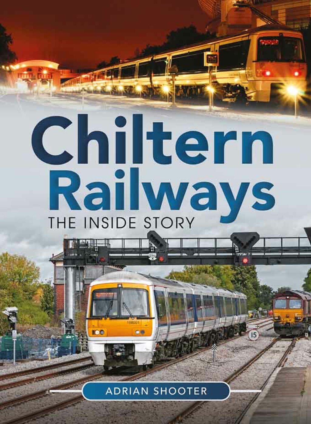 Chiltern Railways The Inside Story  â€“ PDF/EPUB Version Downloadable