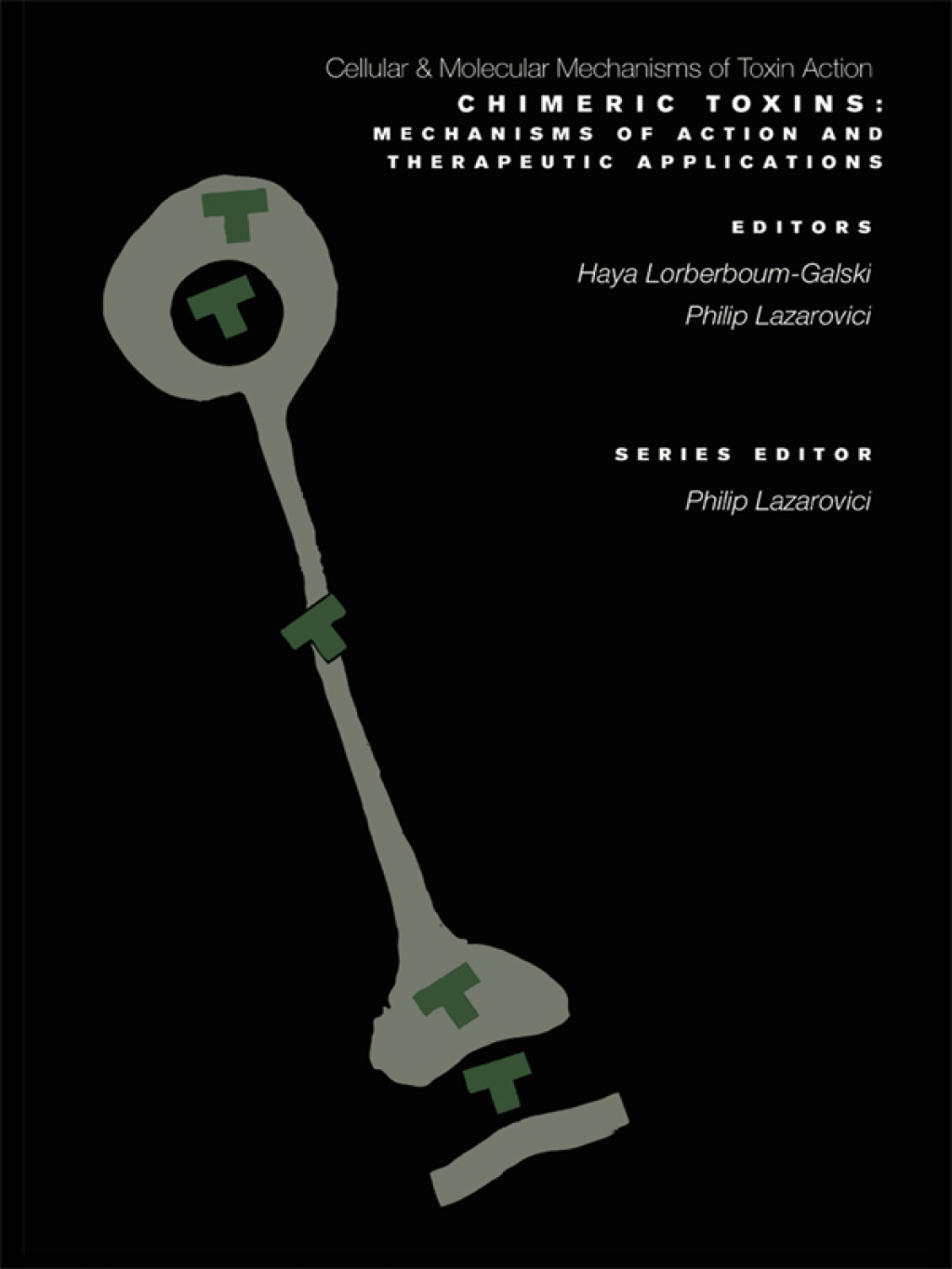 Chimeric Toxins Mechanisms of Action and Therapeutic Applications 1st Edition â€“ PDF/EPUB Version Downloadable