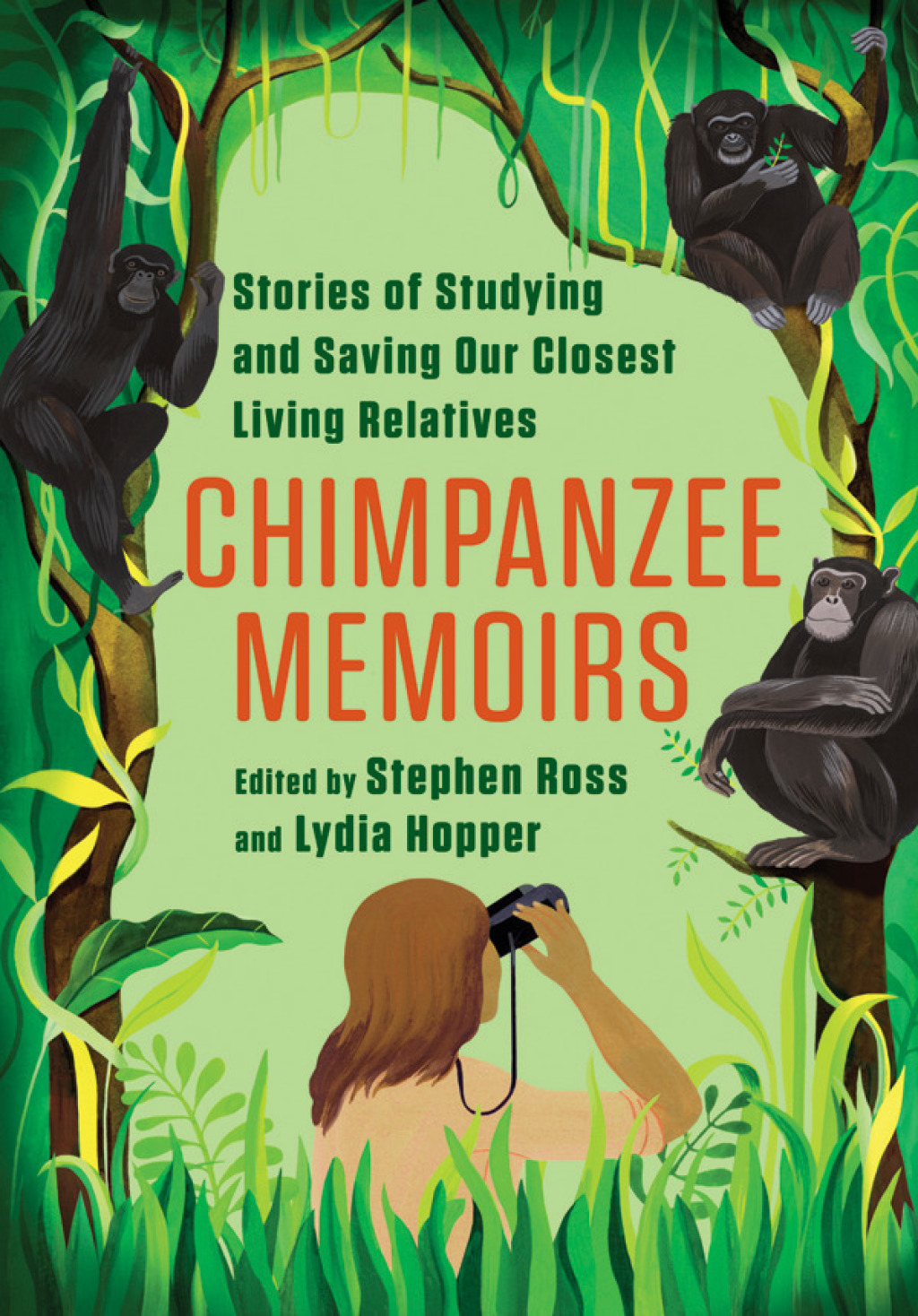 Chimpanzee Memoirs Stories of Studying and Saving Our Closest Living Relatives - (PDF/EPUB Version)