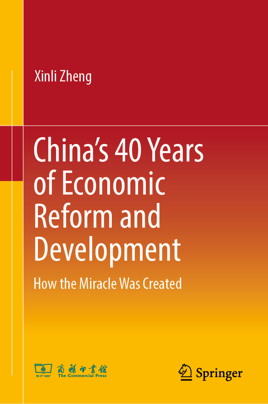 Chinaâ€™s 40 Years of Economic Reform and Development How the Miracle ...