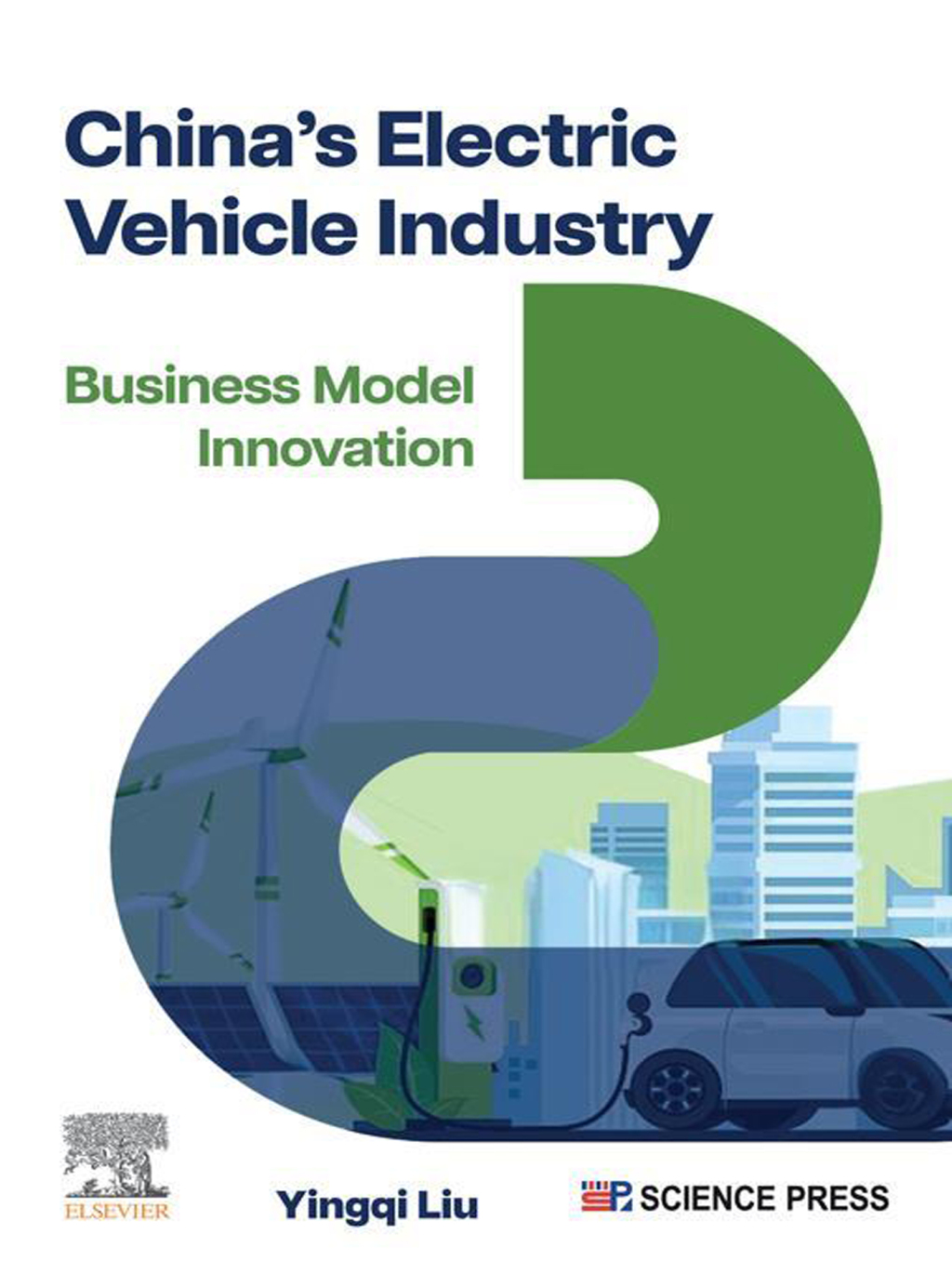 Chinaâ€™s Electric Vehicle Industry Business Model Innovation â€“ PDF/EPUB Version Downloadable
