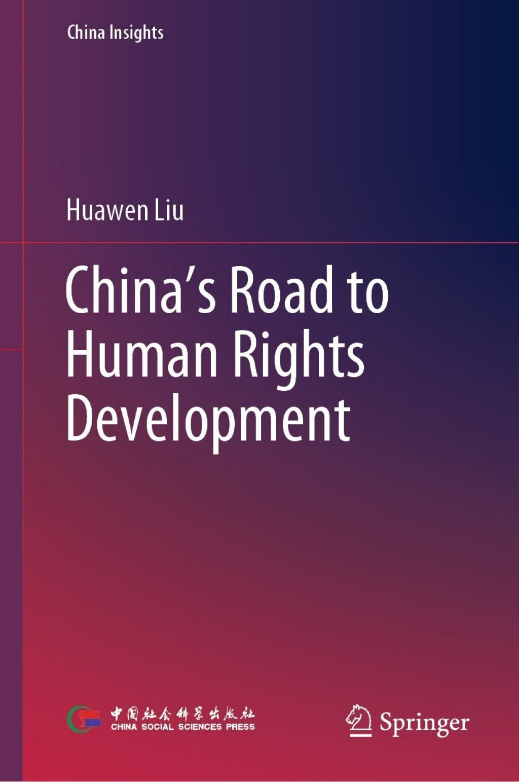 Chinaâ€™s Road to Human Rights Development â€“ PDF/EPUB Version Downloadable