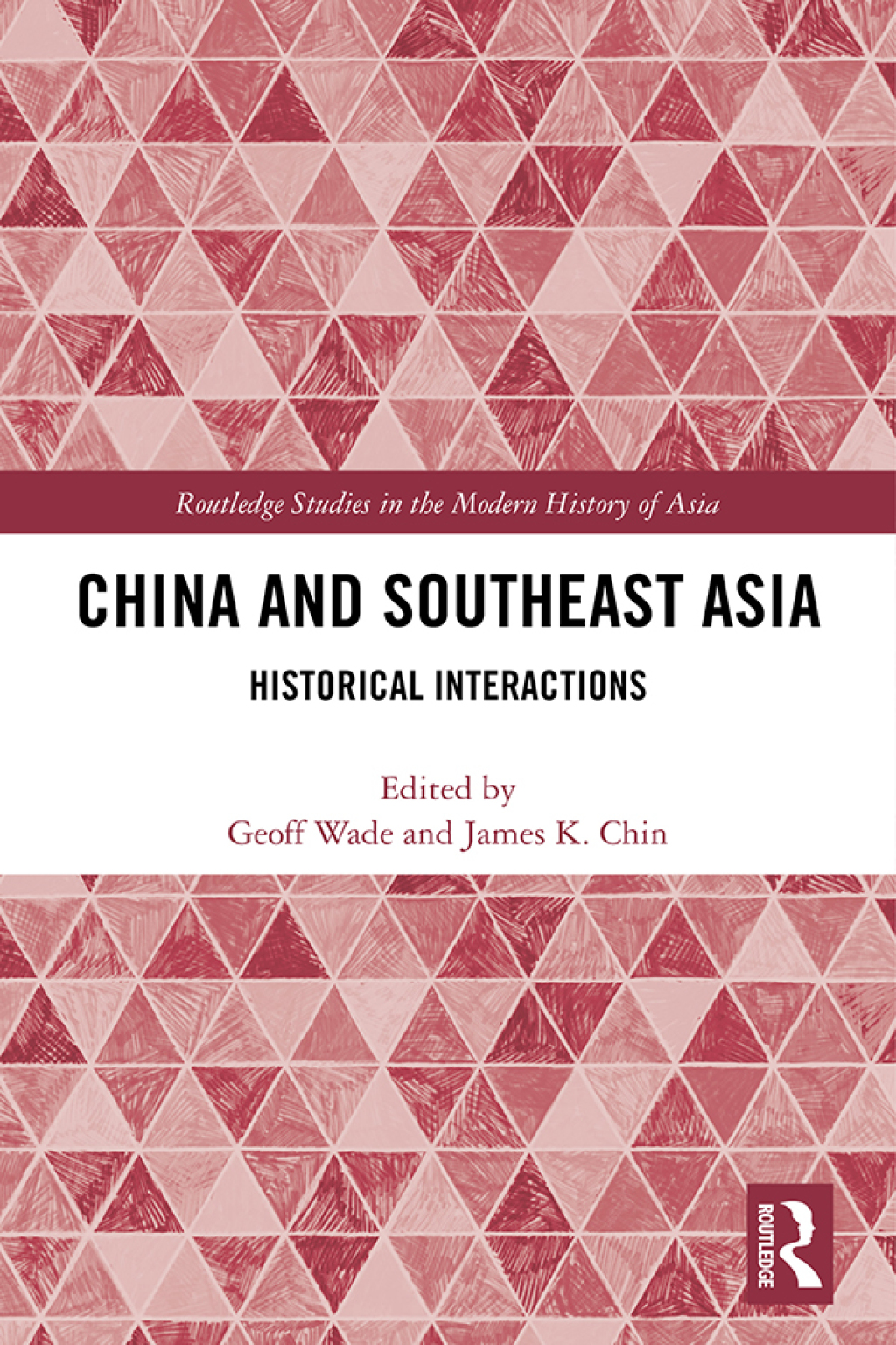 China and Southeast Asia Historical Interactions 1st Edition â€“ PDF/EPUB Version Downloadable