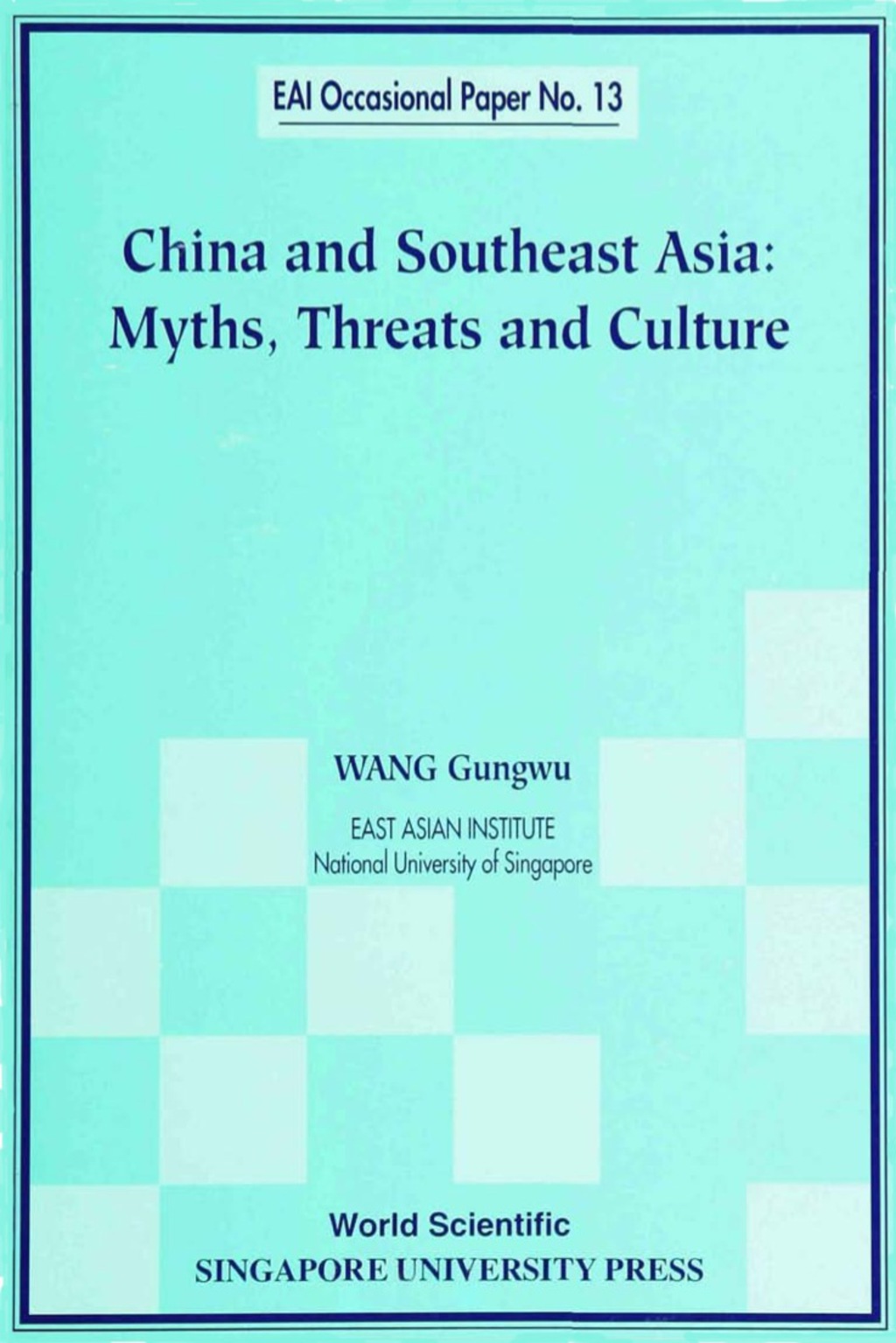 CHINA AND SOUTHEAST ASIA: MYTHS, THREATS, AND CULTURE Myths, Threats, and Culture - (PDF/EPUB Version)
