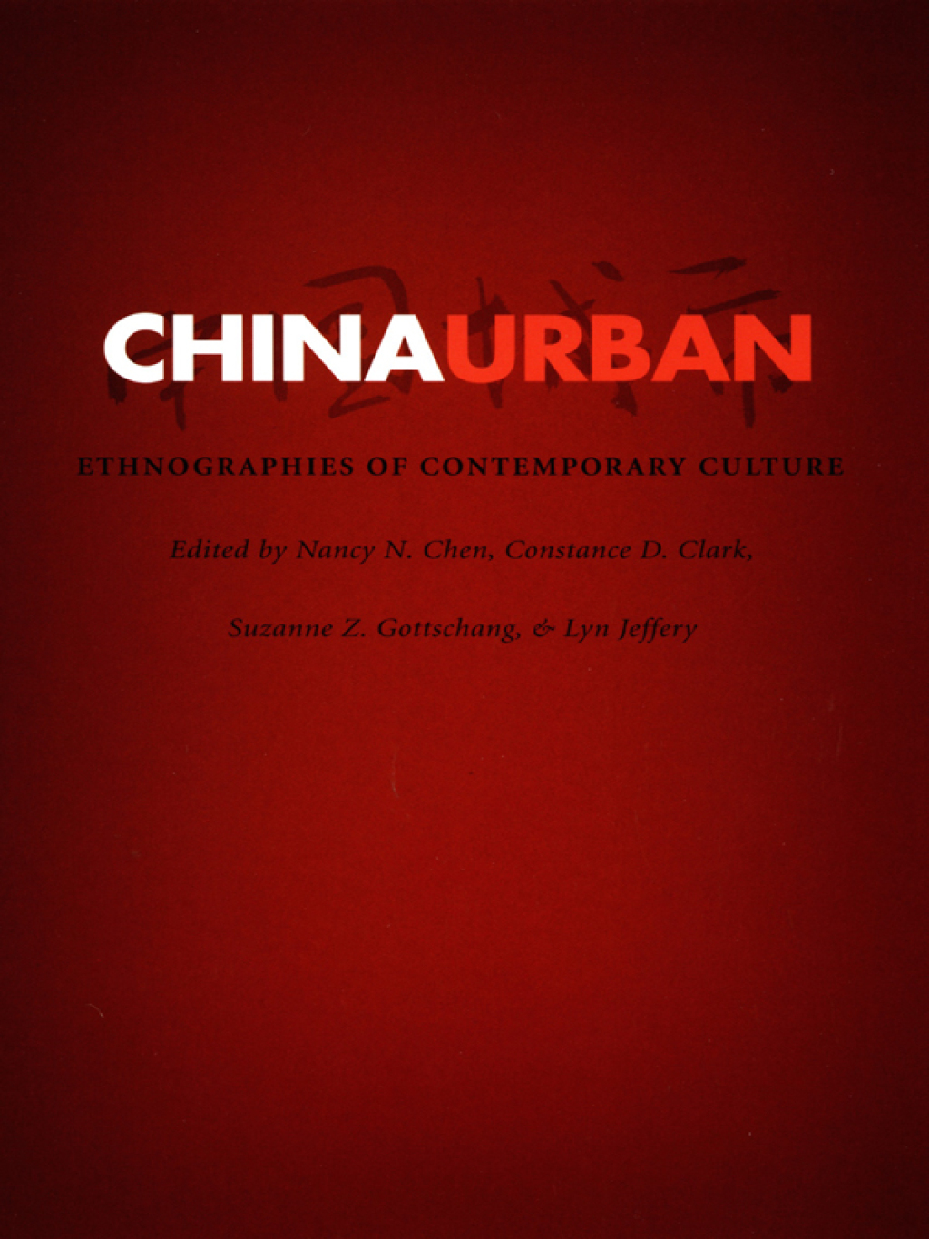 China Urban Ethnographies of Contemporary Culture  â€“ PDF/EPUB Version Downloadable