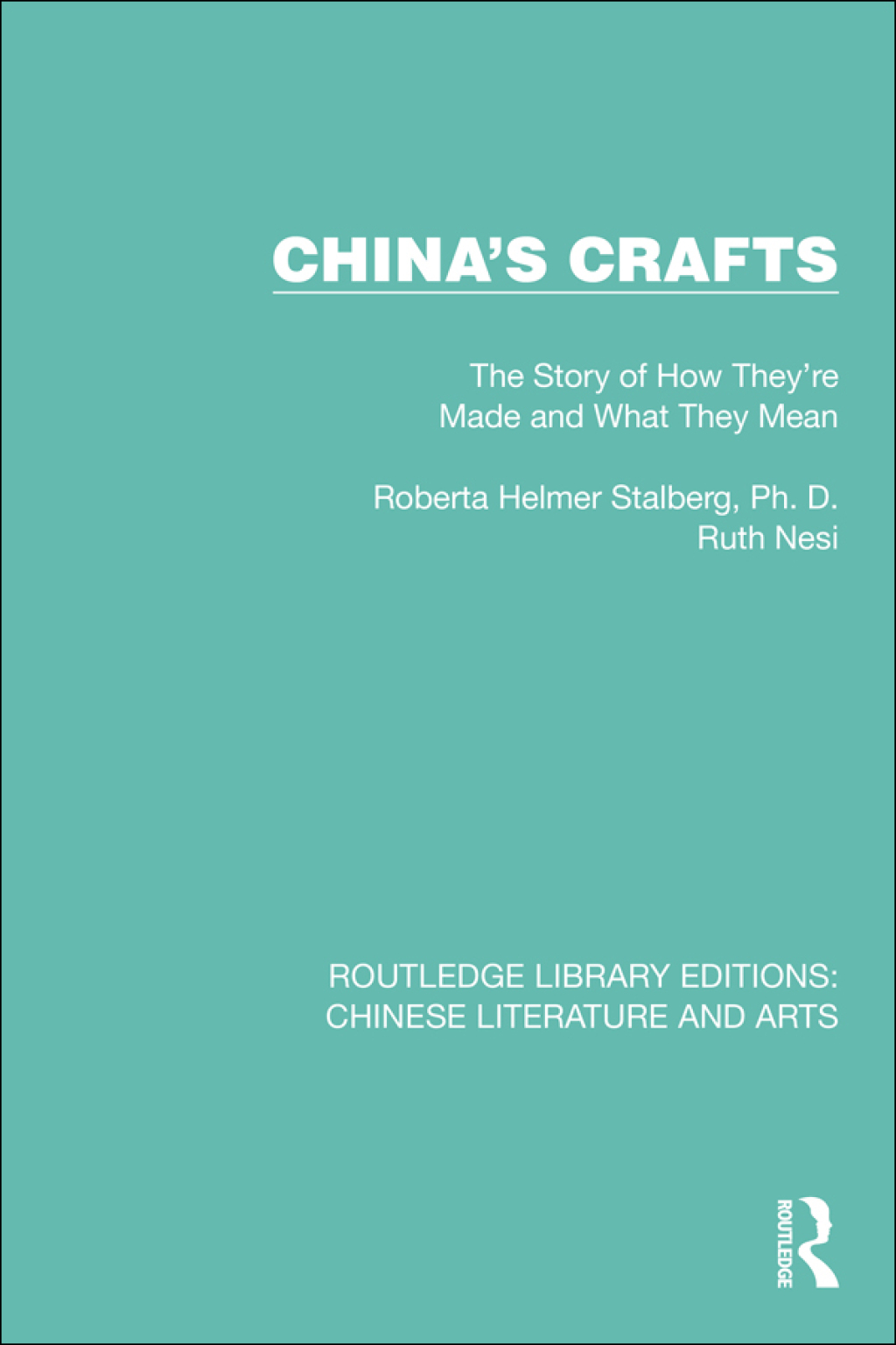 China's Crafts The Story of How They're Made and What They Mean 1st Edition â€“ PDF/EPUB Version Downloadable