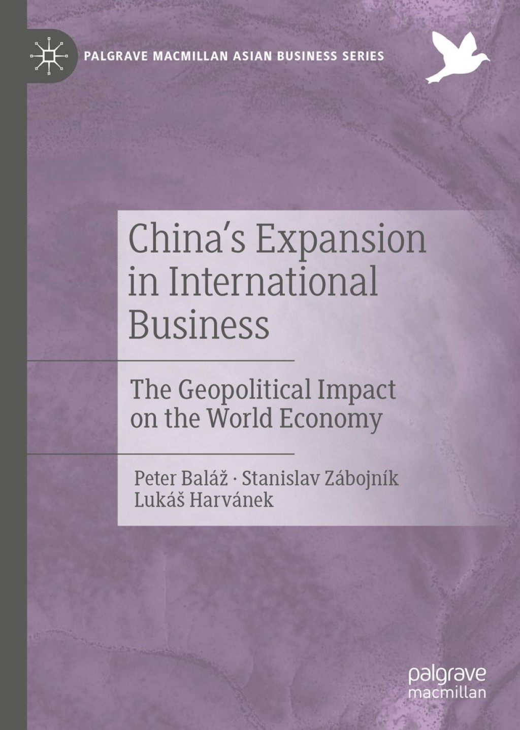 China's Expansion in International Business The Geopolitical Impact on the World Economy â€“ PDF/EPUB Version Downloadable