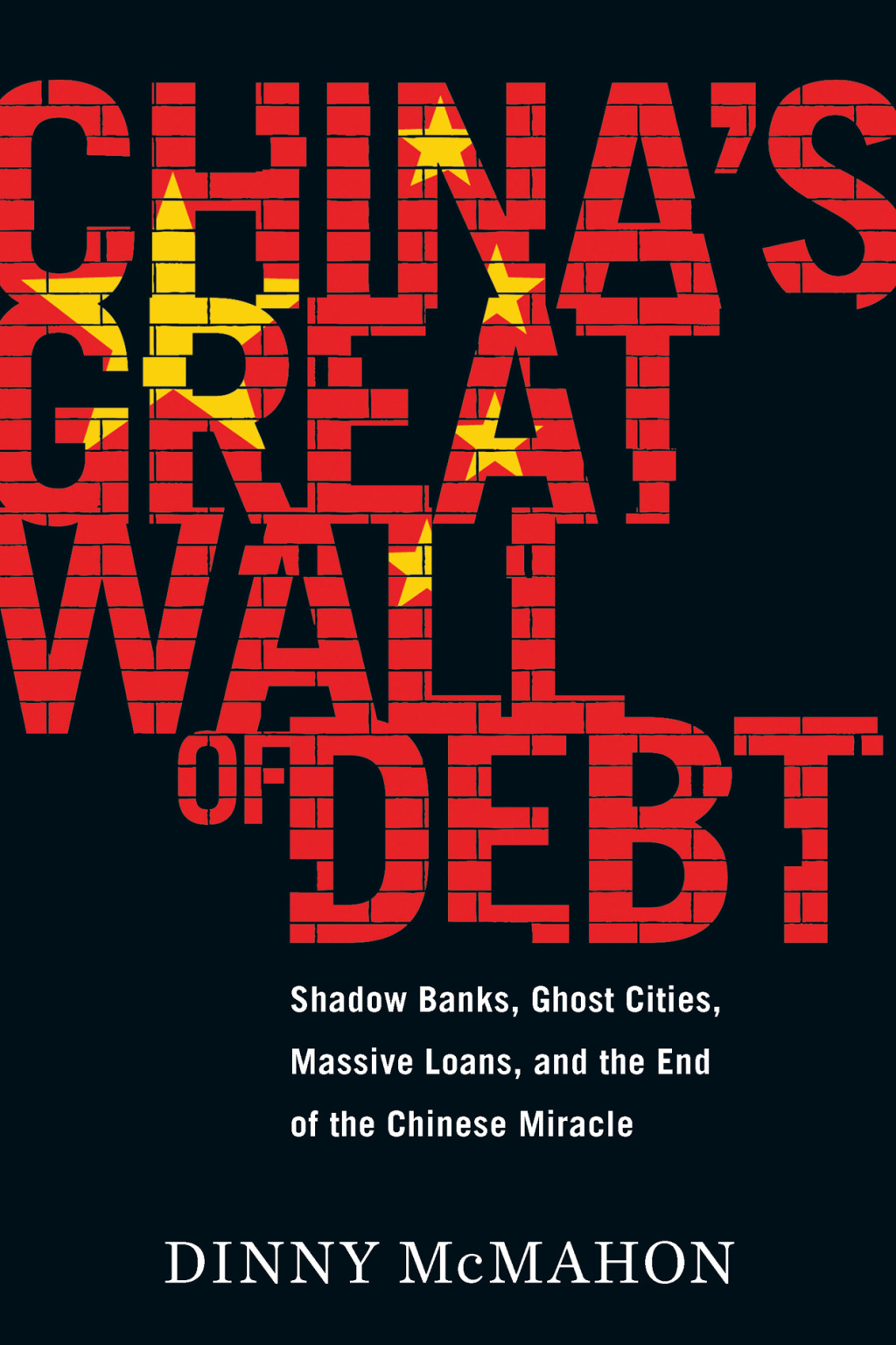 China's Great Wall Of Debt Shadow Banks, Ghost Cities, Massive Loans, and the End of the Chinese Miracle - (PDF/EPUB Version)