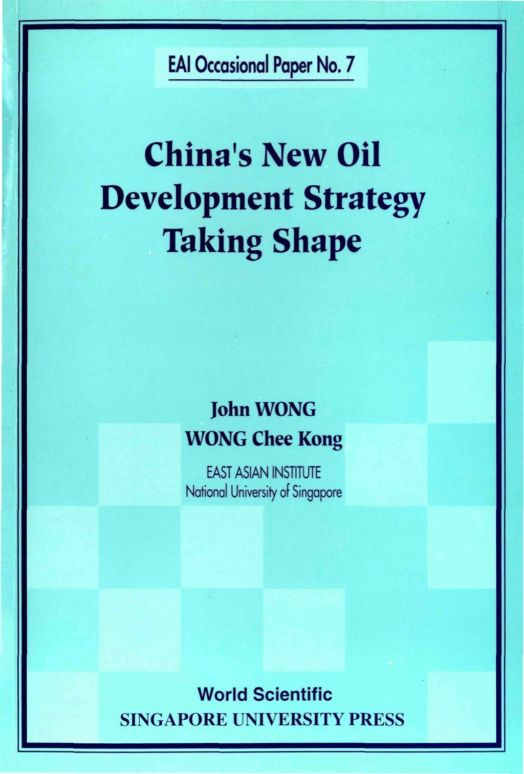 CHINA'S NEW OIL DEVELOPMENT... (NO.7) - (PDF/EPUB Version)
