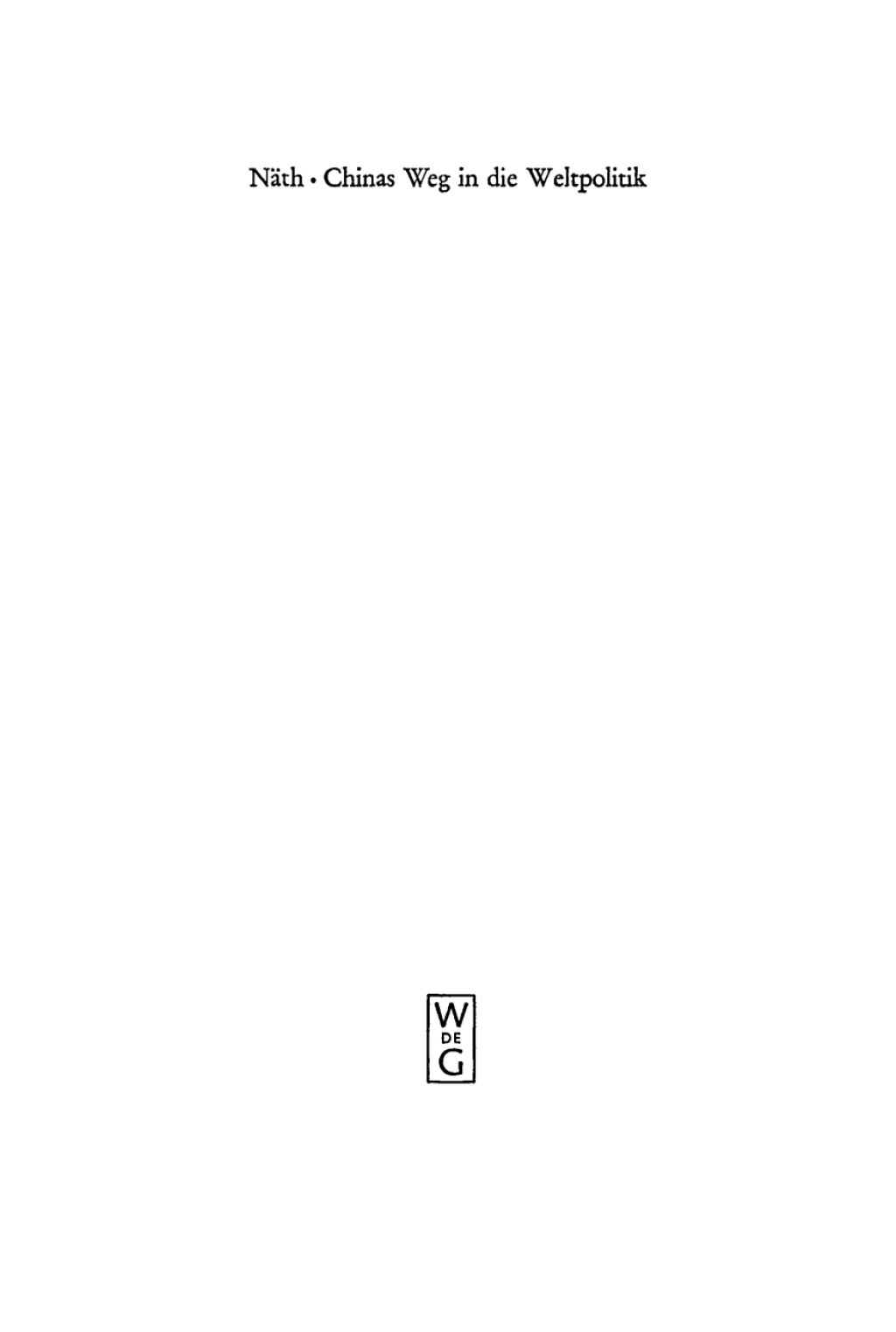 Chinas Weg in die Weltpolitik Die nationalen und auÃŸerpolitischen Konzeptionen Sun Yat-sens, Chiang Kai-sheks und Mao Tse-tungs 1st Edition â€“ PDF/EPUB Version Downloadable