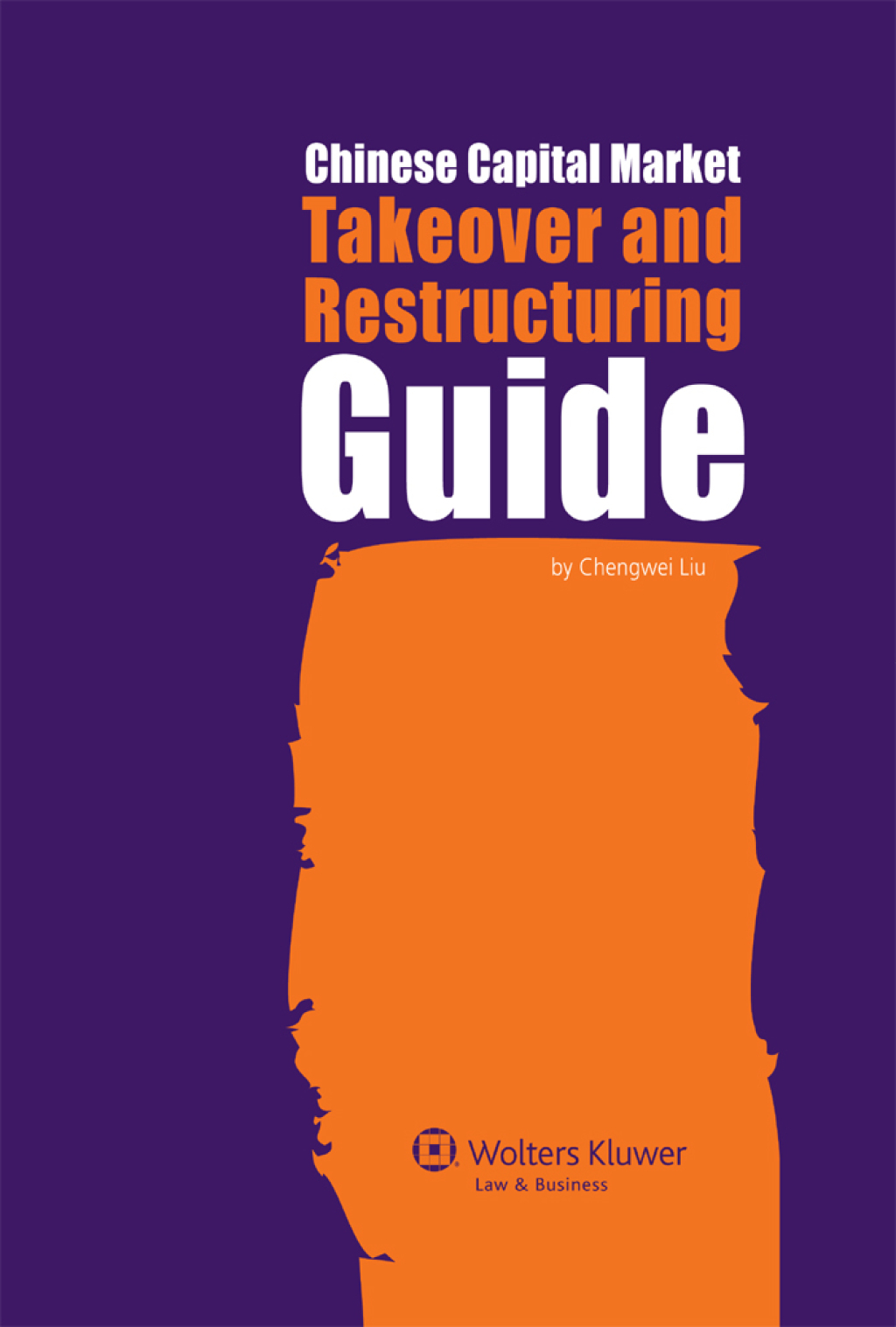 Chinese Capital Market Takeover and Restructuring Guide â€“ PDF/EPUB Version Downloadable