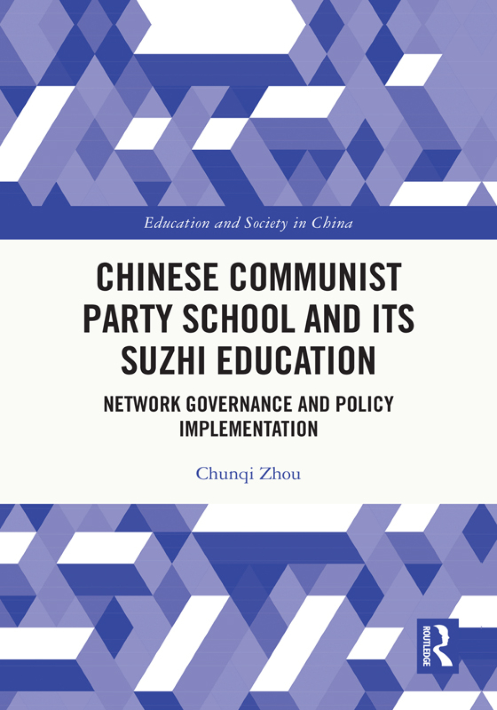 Chinese Communist Party School and its Suzhi Education Network Governance and Policy Implementation 1st Edition â€“ PDF/EPUB Version Downloadable
