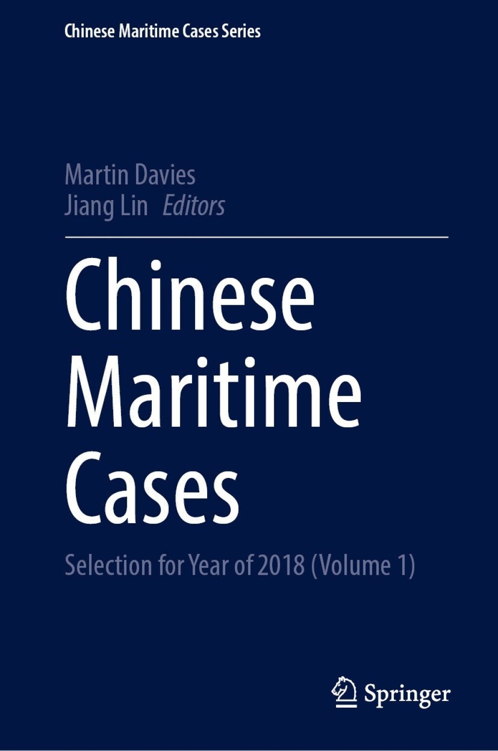 Chinese Maritime Cases Selection for Year of 2018 (Volume 1) â€“ PDF/EPUB Version Downloadable