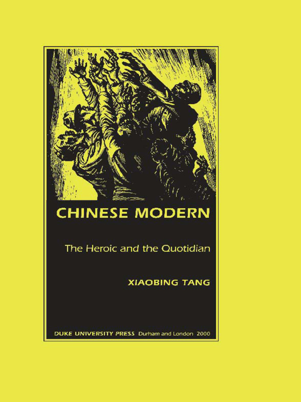 Chinese Modern The Heroic and the Quotidian  â€“ PDF/EPUB Version Downloadable