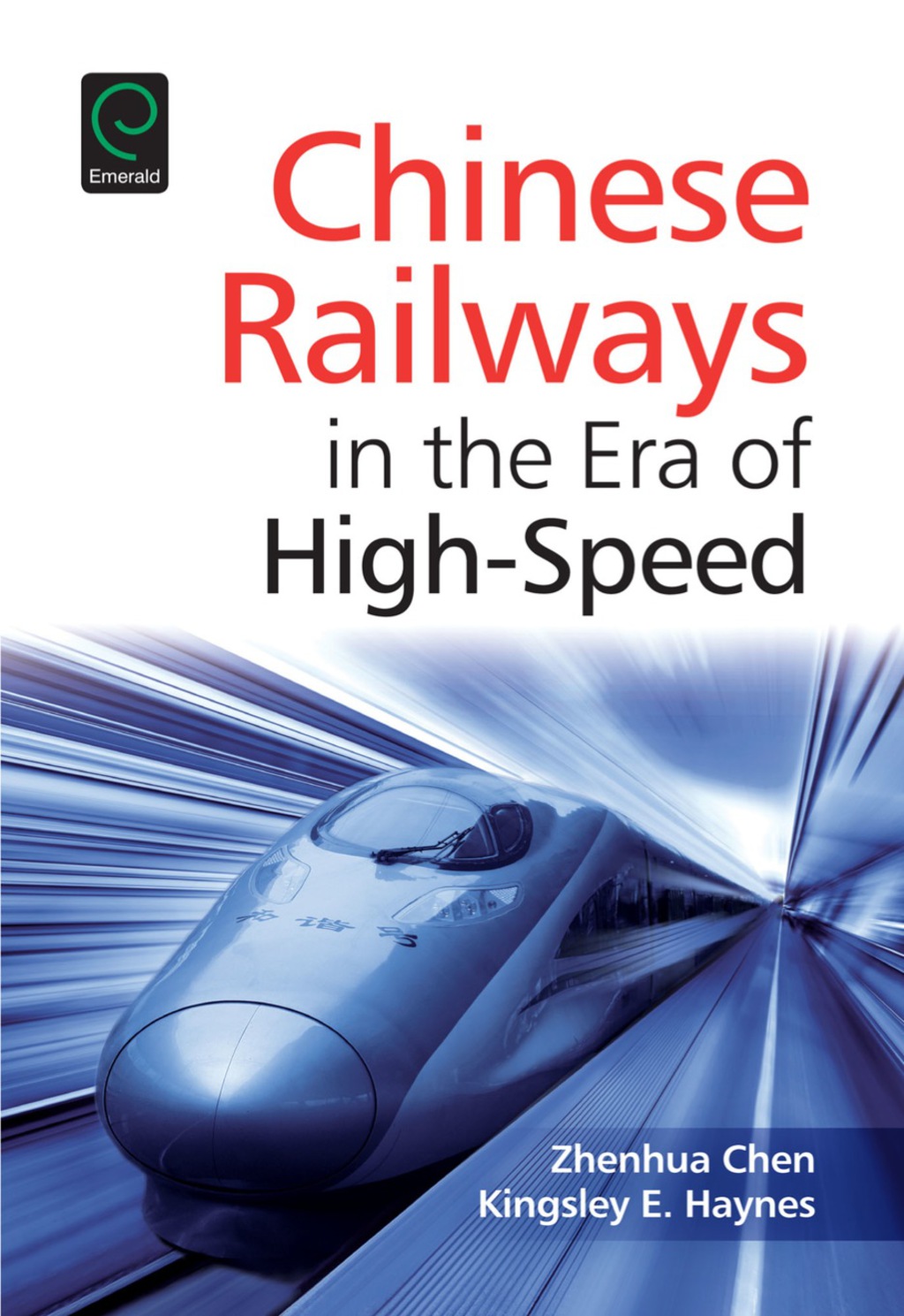 Chinese Railways in the Era of High Speed 1st Edition â€“ PDF/EPUB Version Downloadable
