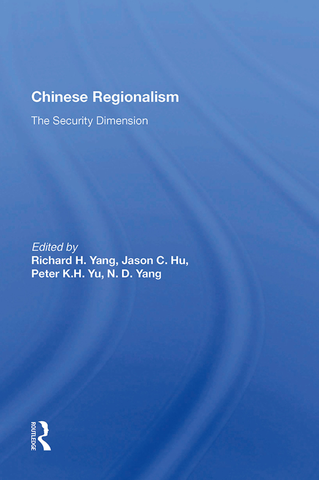 Chinese Regionalism The Security Dimension 1st Edition â€“ PDF/EPUB Version Downloadable