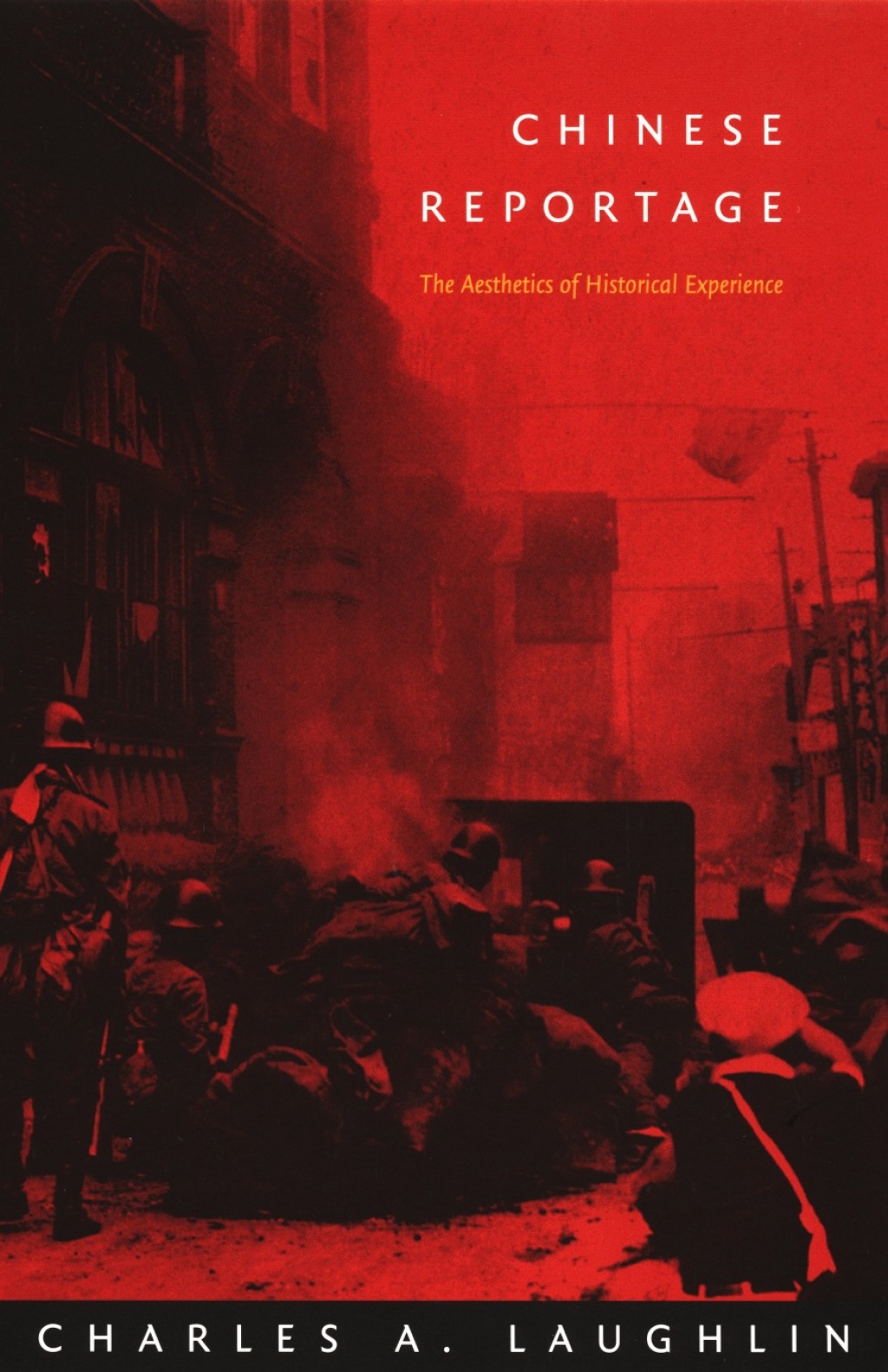 Chinese Reportage The Aesthetics of Historical Experience  â€“ PDF/EPUB Version Downloadable