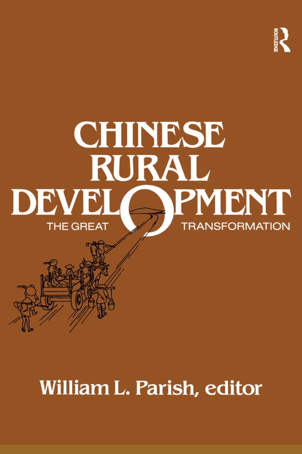 Chinese Rural Development: The Great Transformation The Great Transformation 1st Edition â€“ PDF/EPUB Version Downloadable