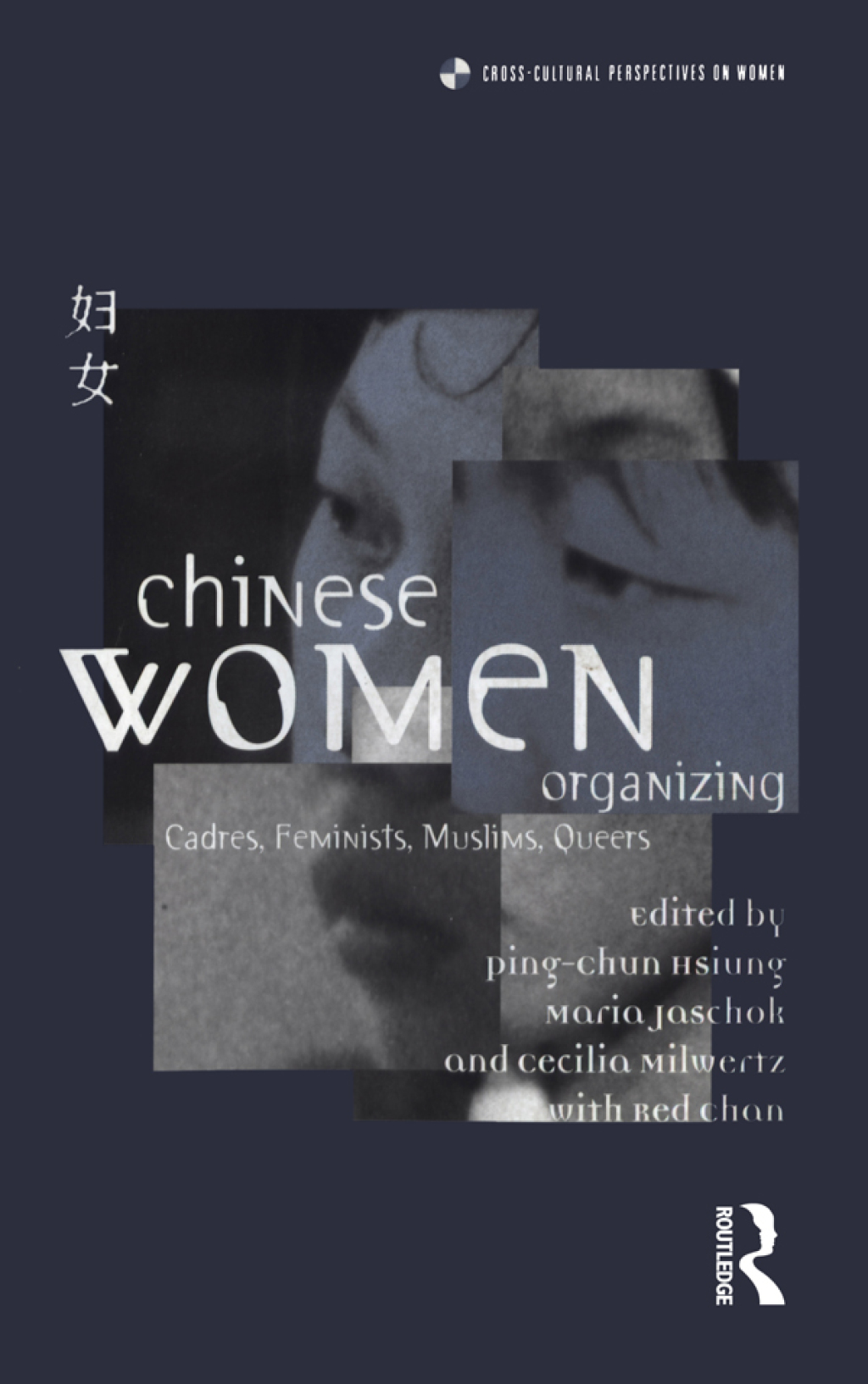 Chinese Women Organizing Cadres, Feminists, Muslims, Queers 1st Edition â€“ PDF/EPUB Version Downloadable