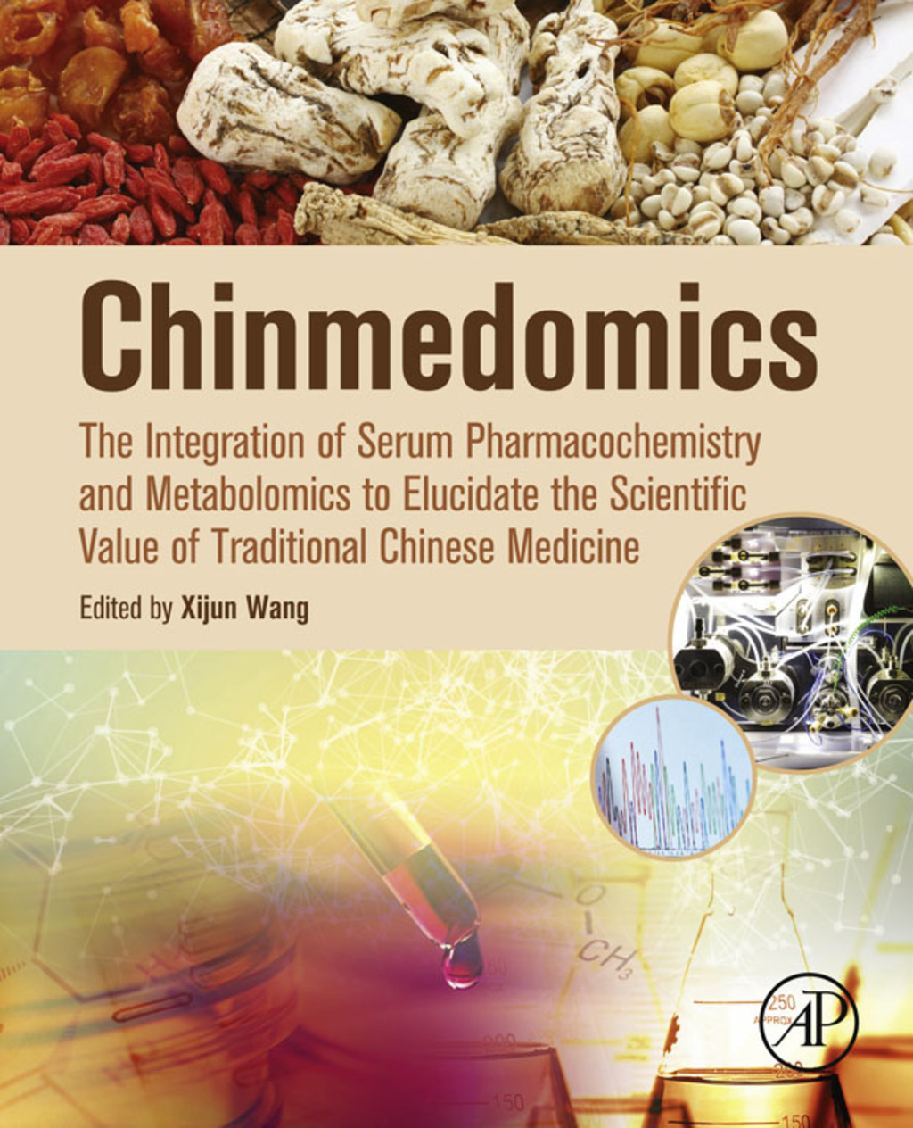 Chinmedomics: The Integration of Serum Pharmacochemistry and Metabolomics to Elucidate the Scientific Value of Traditional Chinese Medicine â€“ PDF/EPUB Version Downloadable