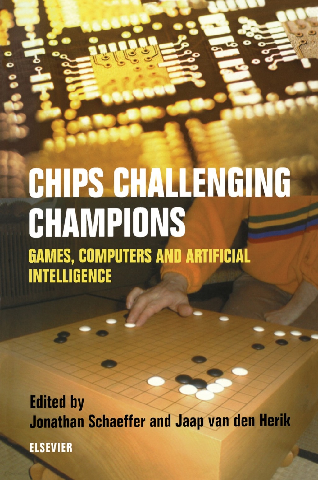 Chips Challenging Champions: Games, Computers and Artificial Intelligence 1st Edition â€“ PDF/EPUB Version Downloadable