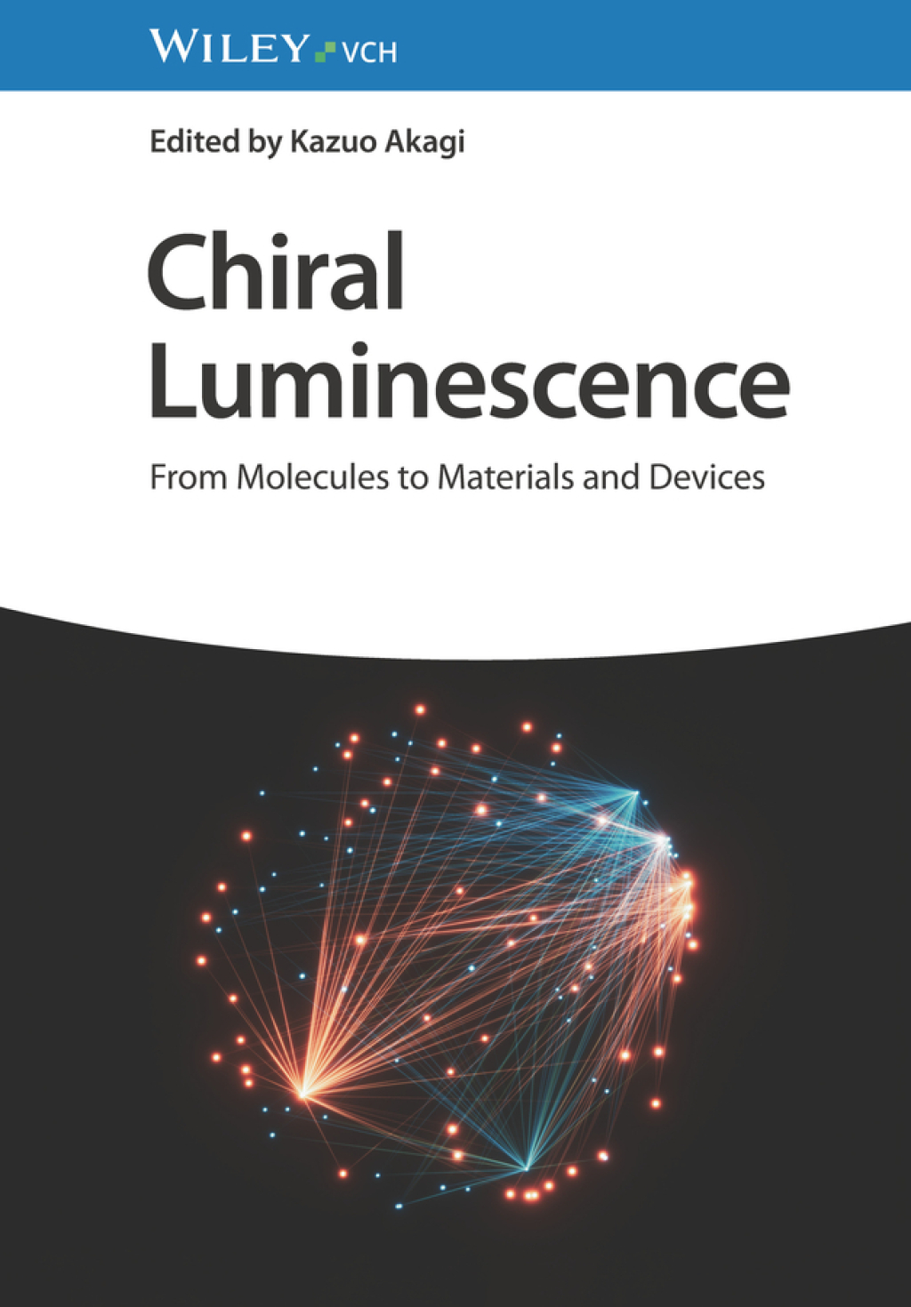 Chiral Luminescence From Molecules to Materials and Devices 1st Edition â€“ PDF/EPUB Version Downloadable