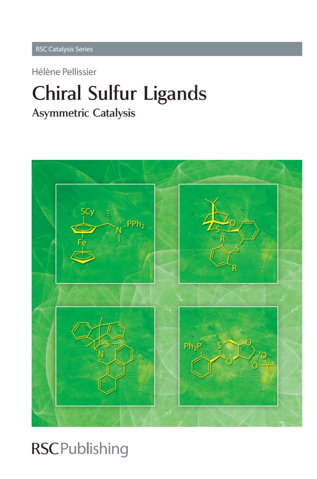 Chiral Sulfur Ligands Asymmetric Catalysis 1st Edition â€“ PDF/EPUB Version Downloadable