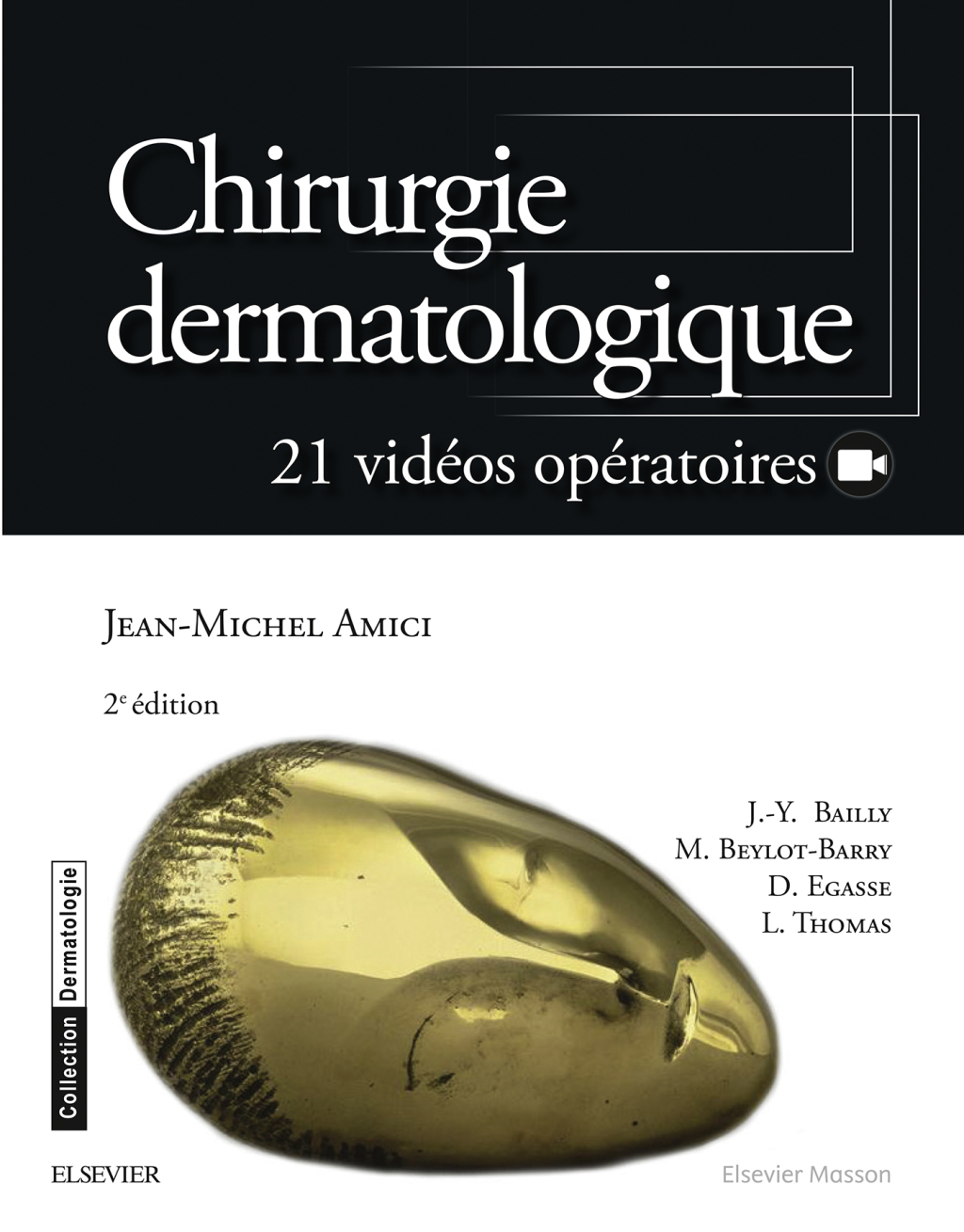 Chirurgie dermatologique 21 vidÃ©os opÃ©ratoires 2nd Edition â€“ PDF/EPUB Version Downloadable