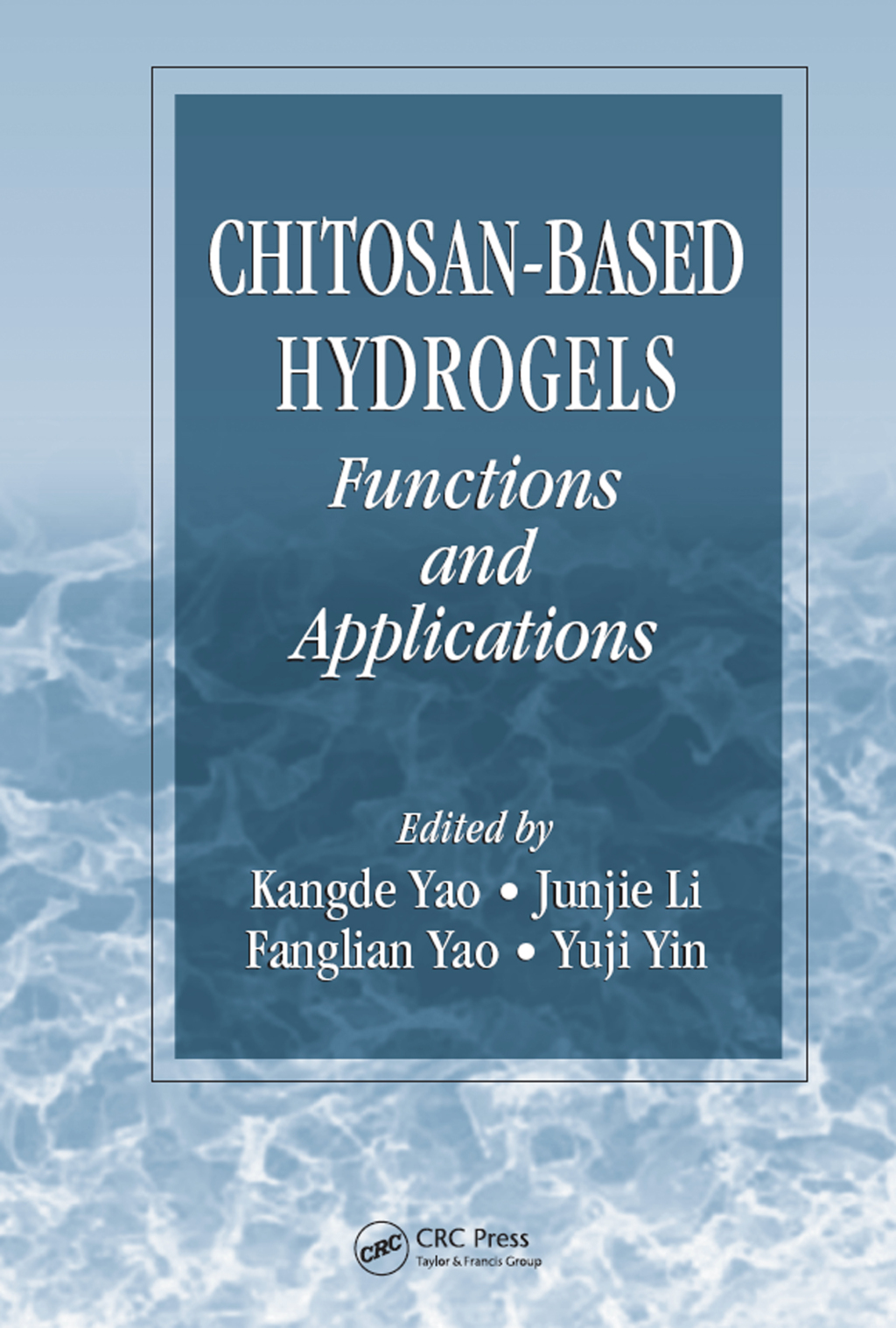 Chitosan-Based Hydrogels Functions and Applications 1st Edition â€“ PDF ...