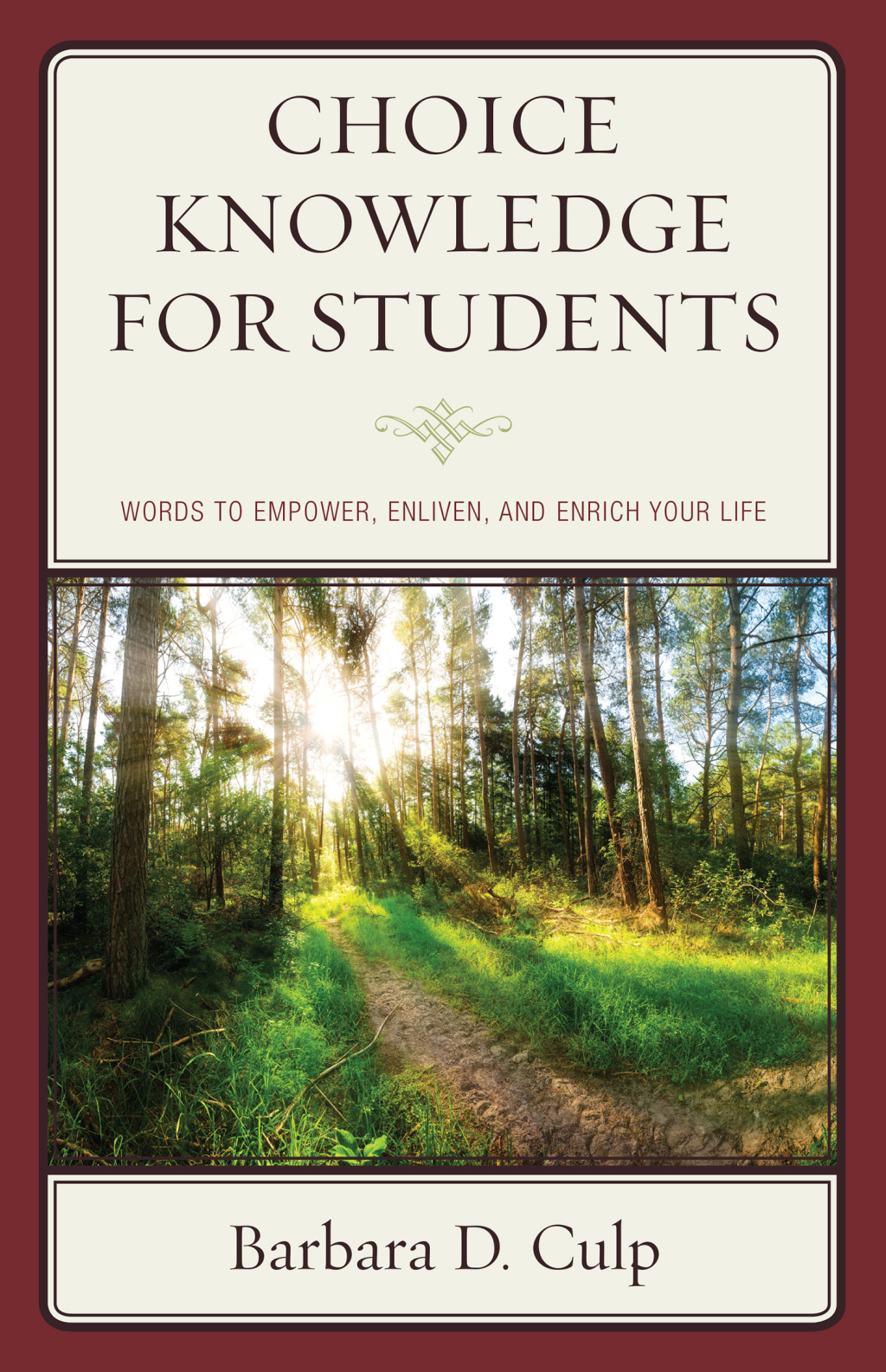 Choice Knowledge for Students Words to Empower, Enliven, and Enrich Your Life - (PDF/EPUB Version)