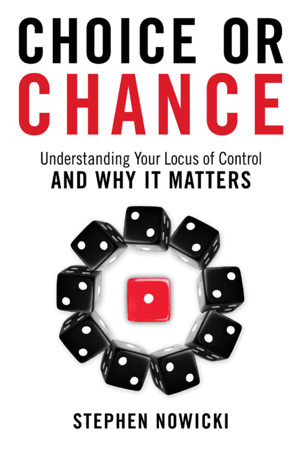 Choice or Chance Understanding Your Locus of Control and Why It Matters - (PDF/EPUB Version)