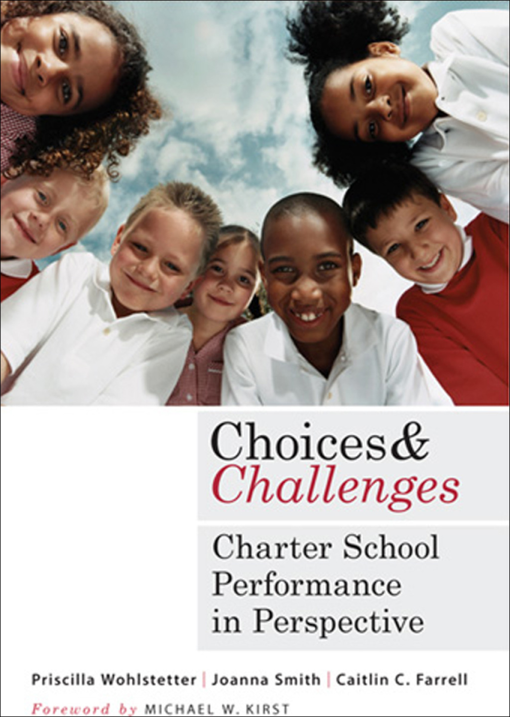 Choices and Challenges Charter School Performance in Perspective - (PDF/EPUB Version)