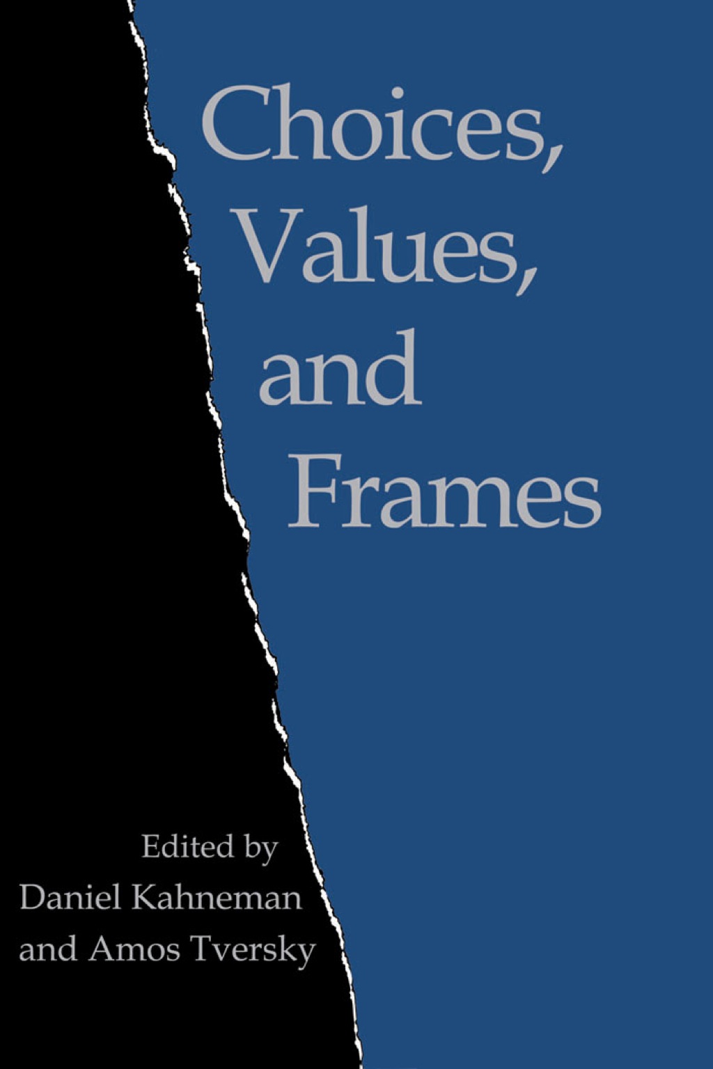 Choices, Values, and Frames 1st Edition â€“ PDF/EPUB Version Downloadable