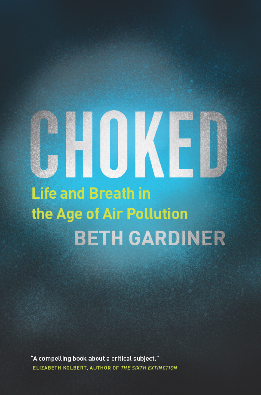 Choked Life and Breath in the Age of Air Pollution 1st Edition - (PDF/EPUB Version)