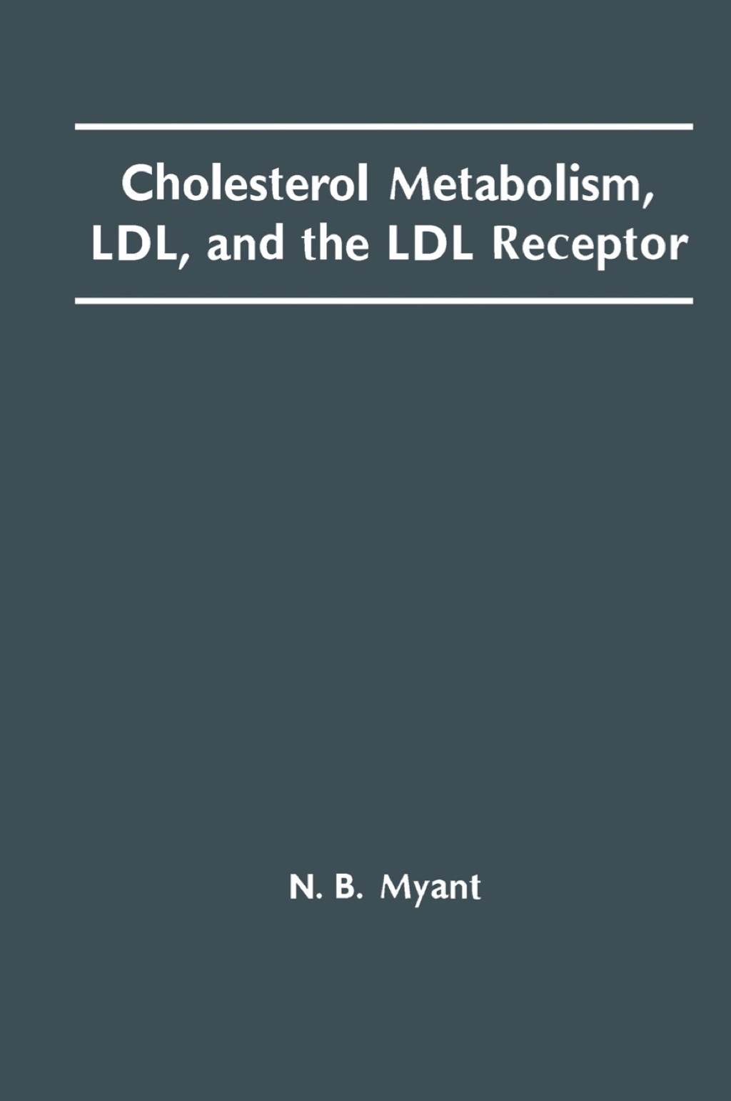 Cholesterol Metabolism, LDL, and the LDL Receptor â€“ PDF/EPUB Version ...