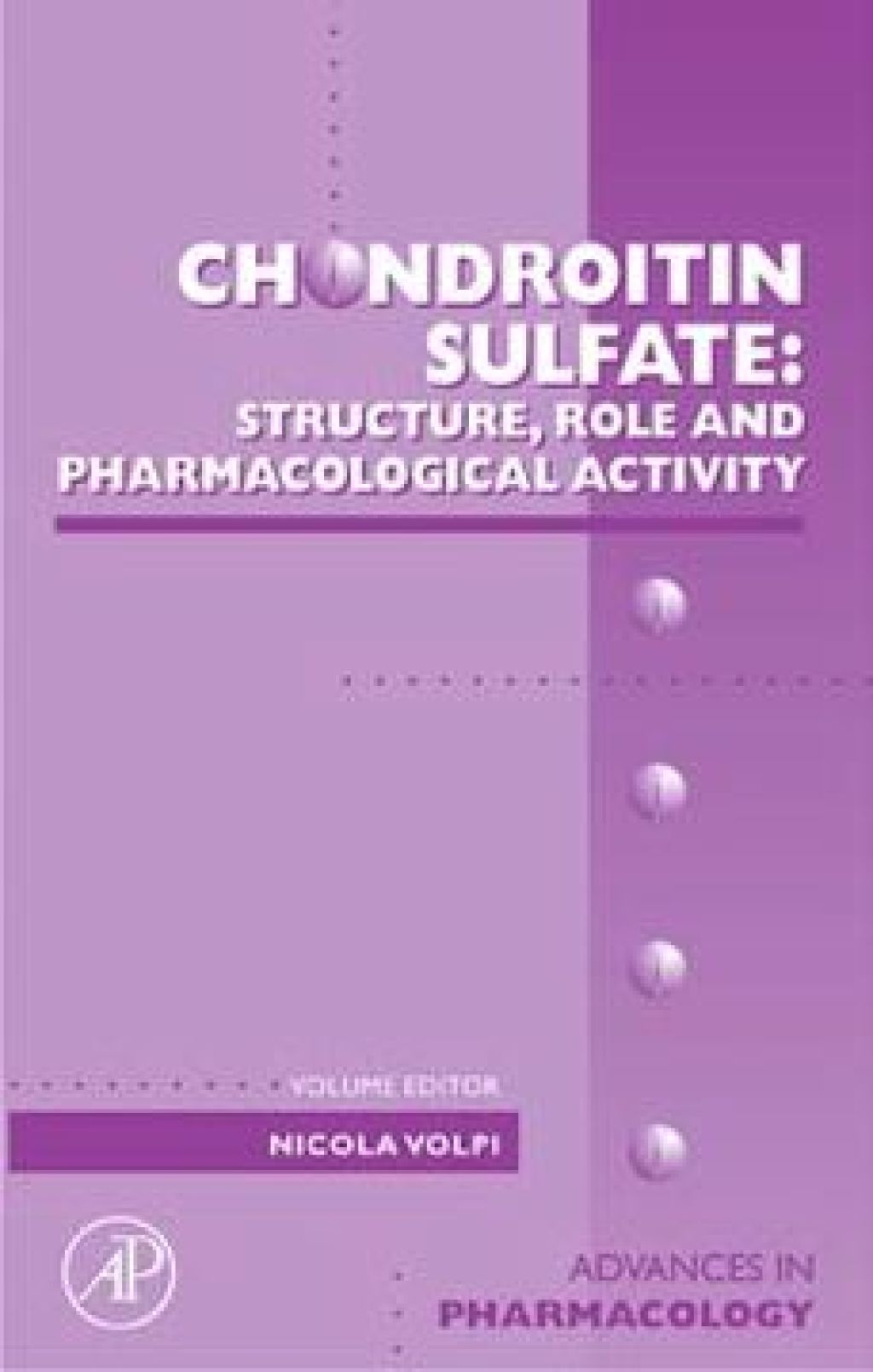 Chondroitin Sulfate: Structure, role and pharmacological activity â€“ PDF/EPUB Version Downloadable