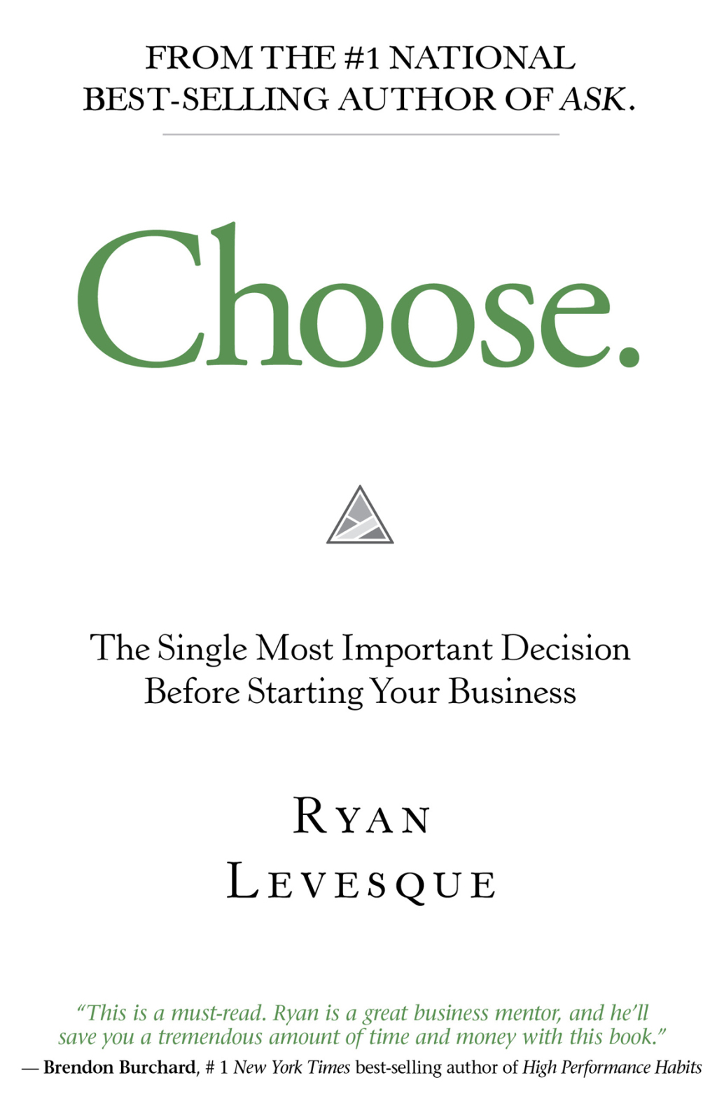 Choose The Single Most Important Decision Before Starting Your Business - (PDF/EPUB Version)