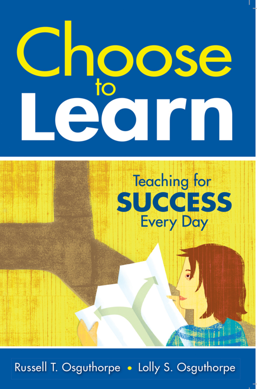 Choose to Learn Teaching for Success Every Day - (PDF/EPUB Version)
